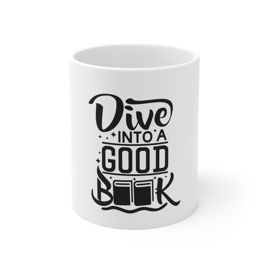 Books/ Dive Into A Good Book Mug 11oz