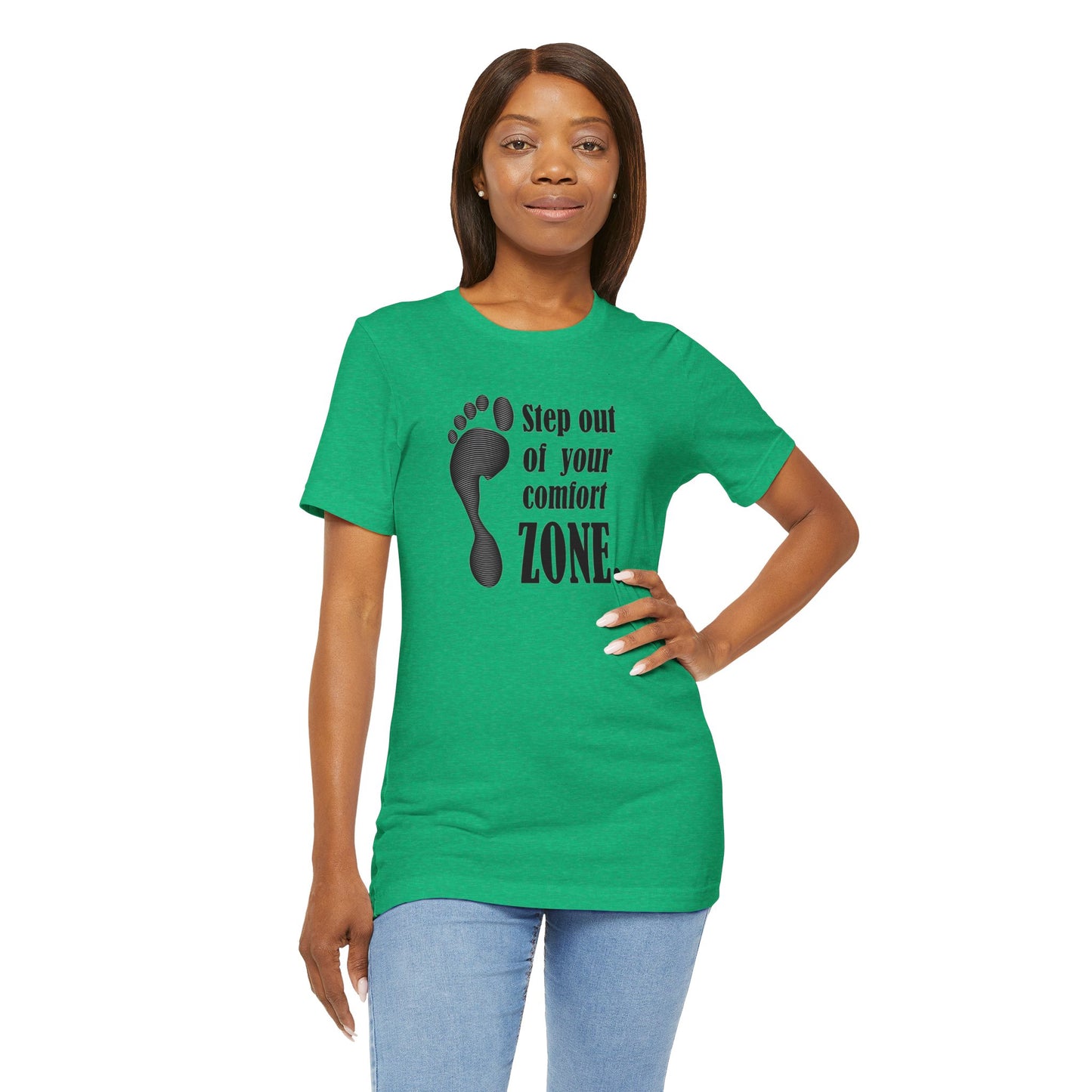 Step Out Your Comfort Zone Unisex Jersey Short Sleeve Tee