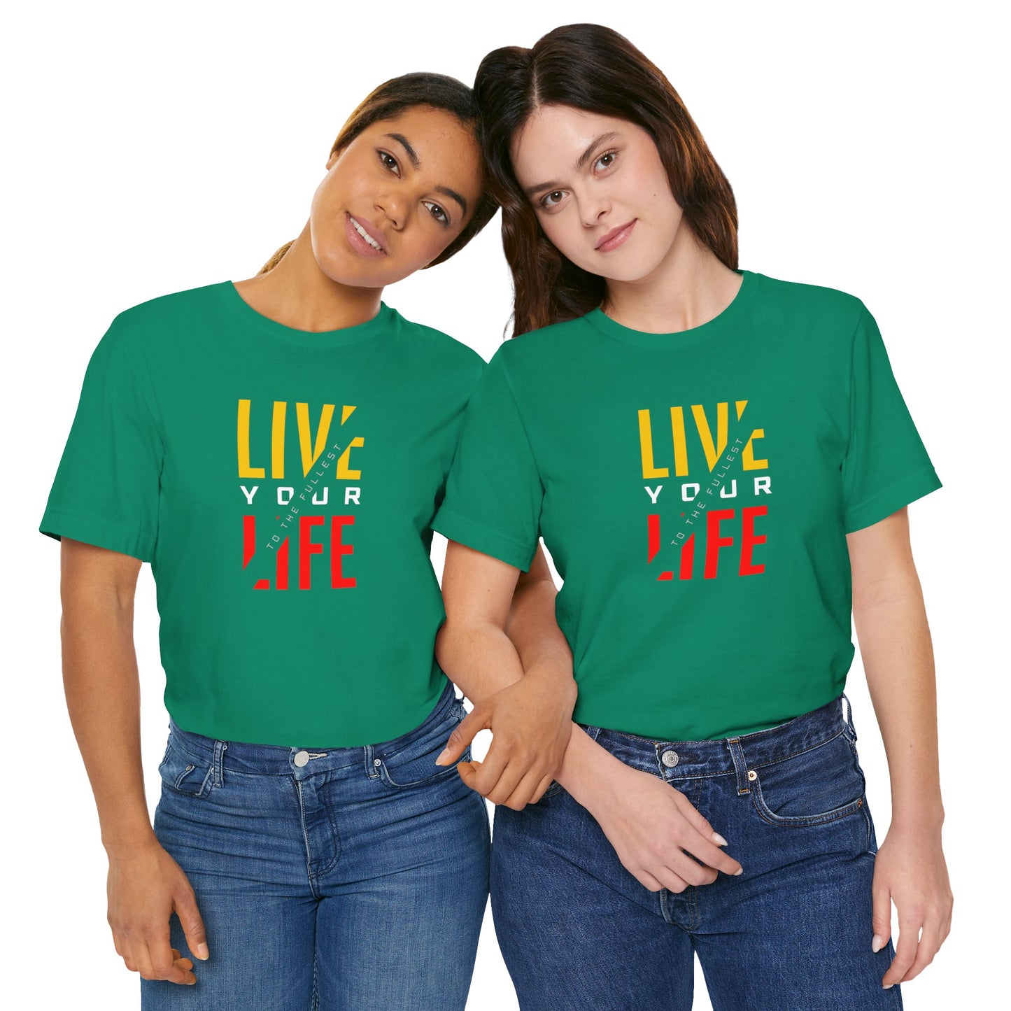 Live Your Life Unisex Jersey Short Sleeve Tee