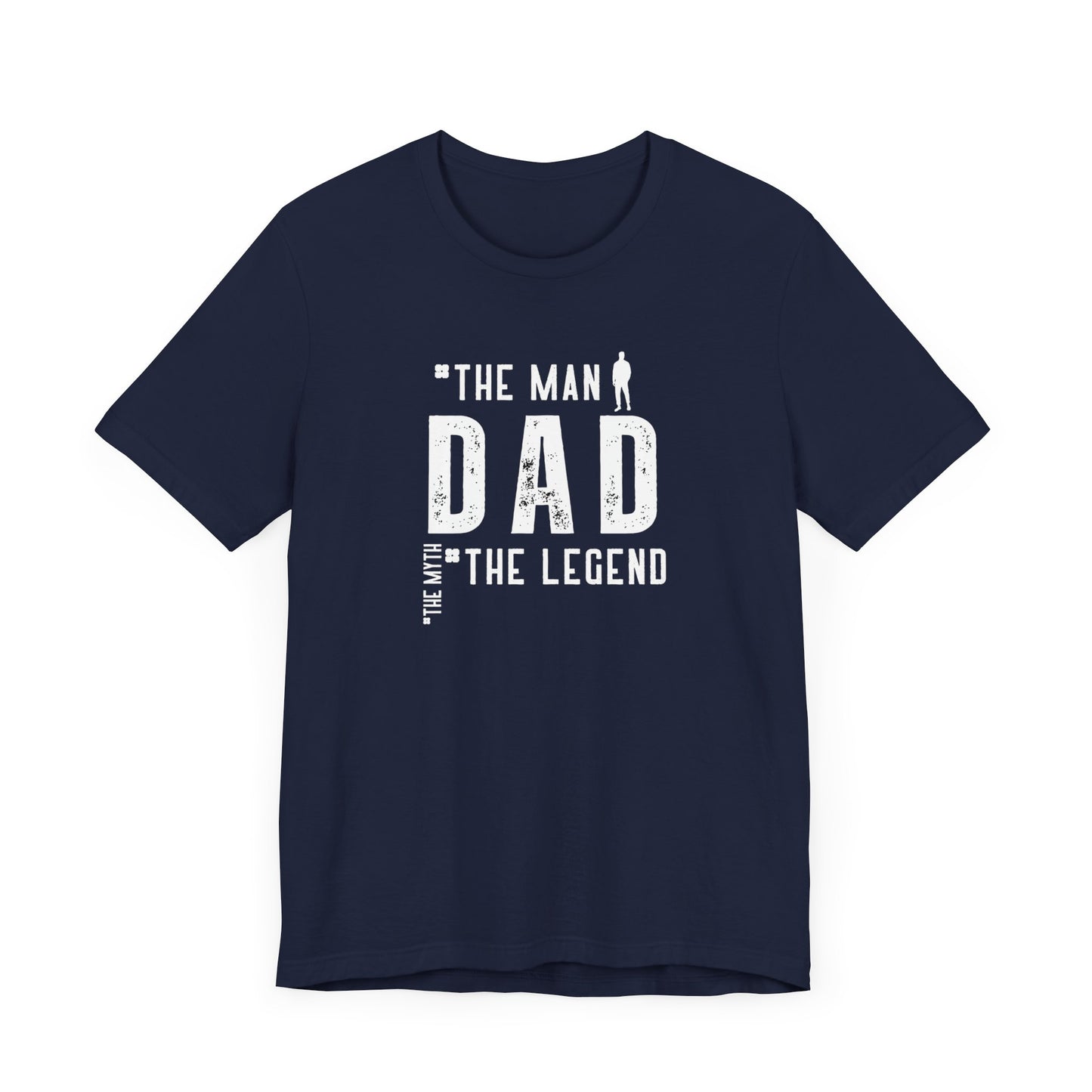 Dad The Myth The Legend Unisex Jersey Short Sleeve Tee