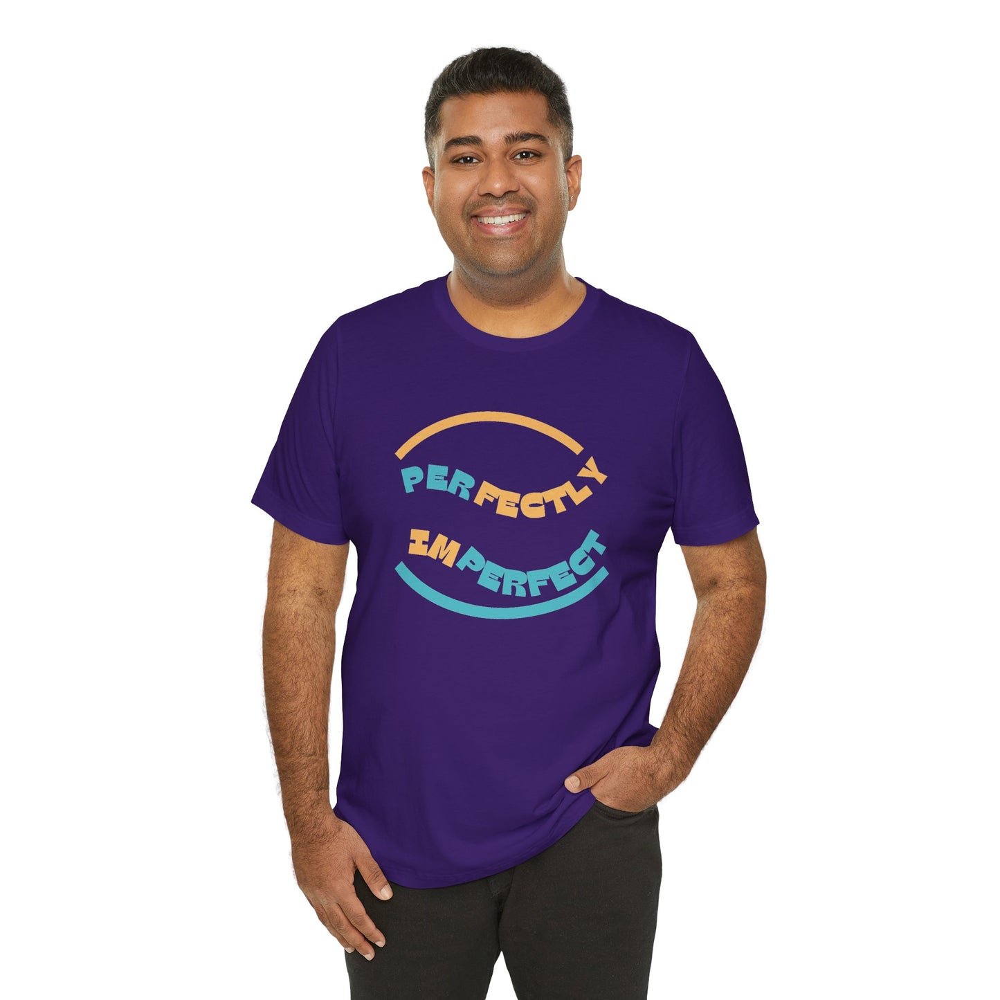 Perfectly Imperfect Unisex Jersey Short Sleeve Tee
