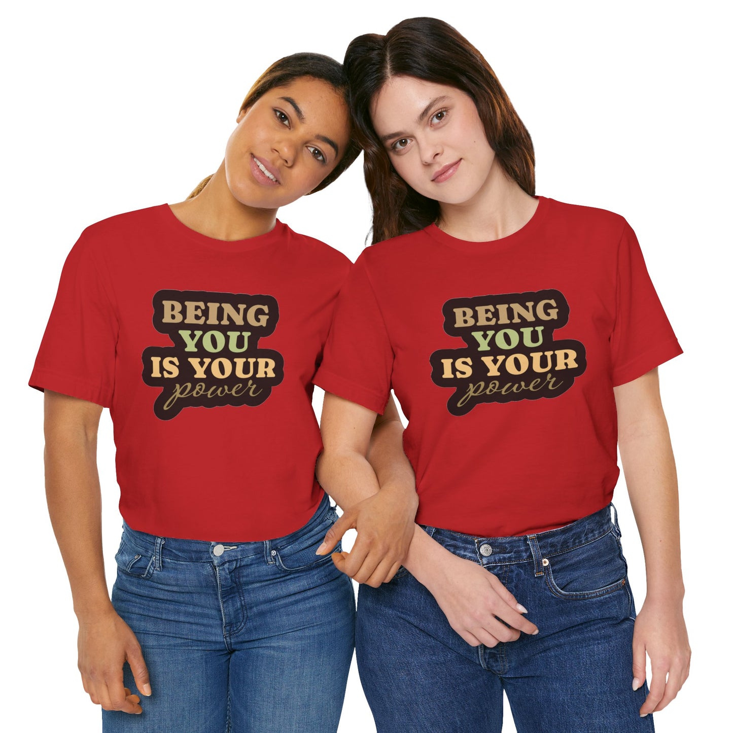 Being You Is Your Power Unisex Jersey Short Sleeve Tee