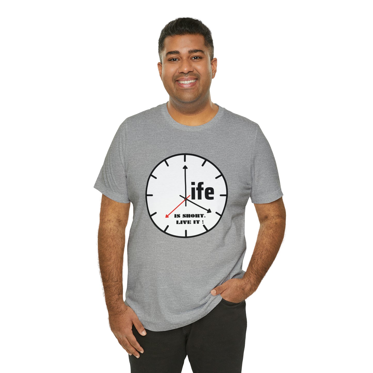 Life is To Short Live It Unisex Jersey Short Sleeve Tee