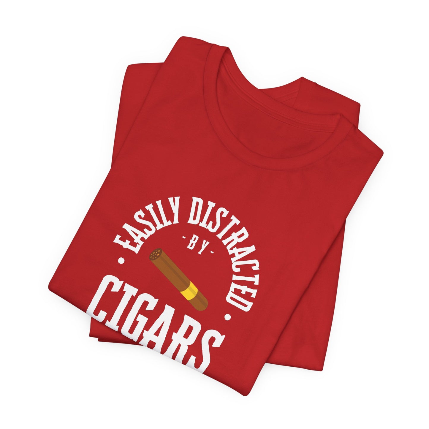 Cigar/ Easily Distracted By Cigars Unisex Jersey Short Sleeve Tee