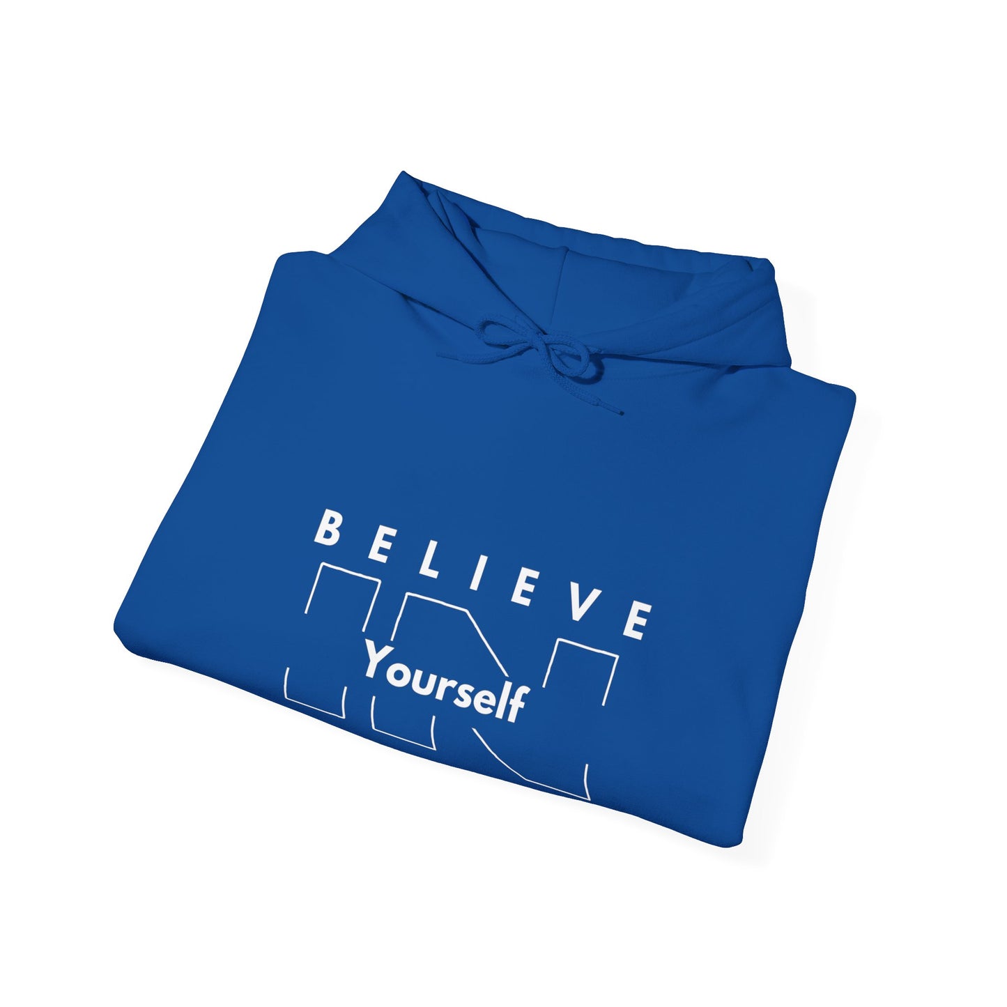 Believe In Yourself Unisex Heavy Blend™ Hooded Sweatshirt