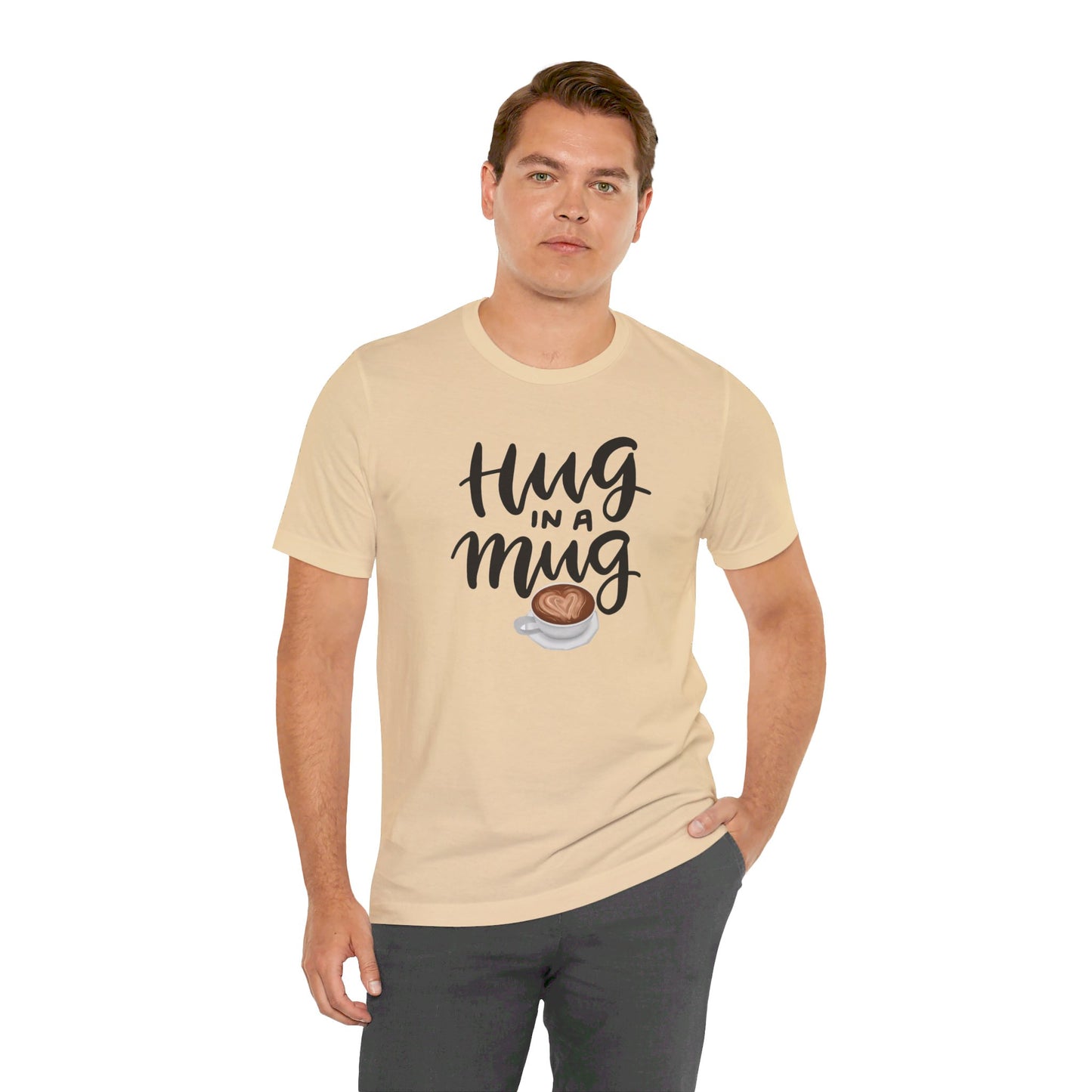 Coffee/ Hug In a Mug Unisex Jersey Short Sleeve Tee