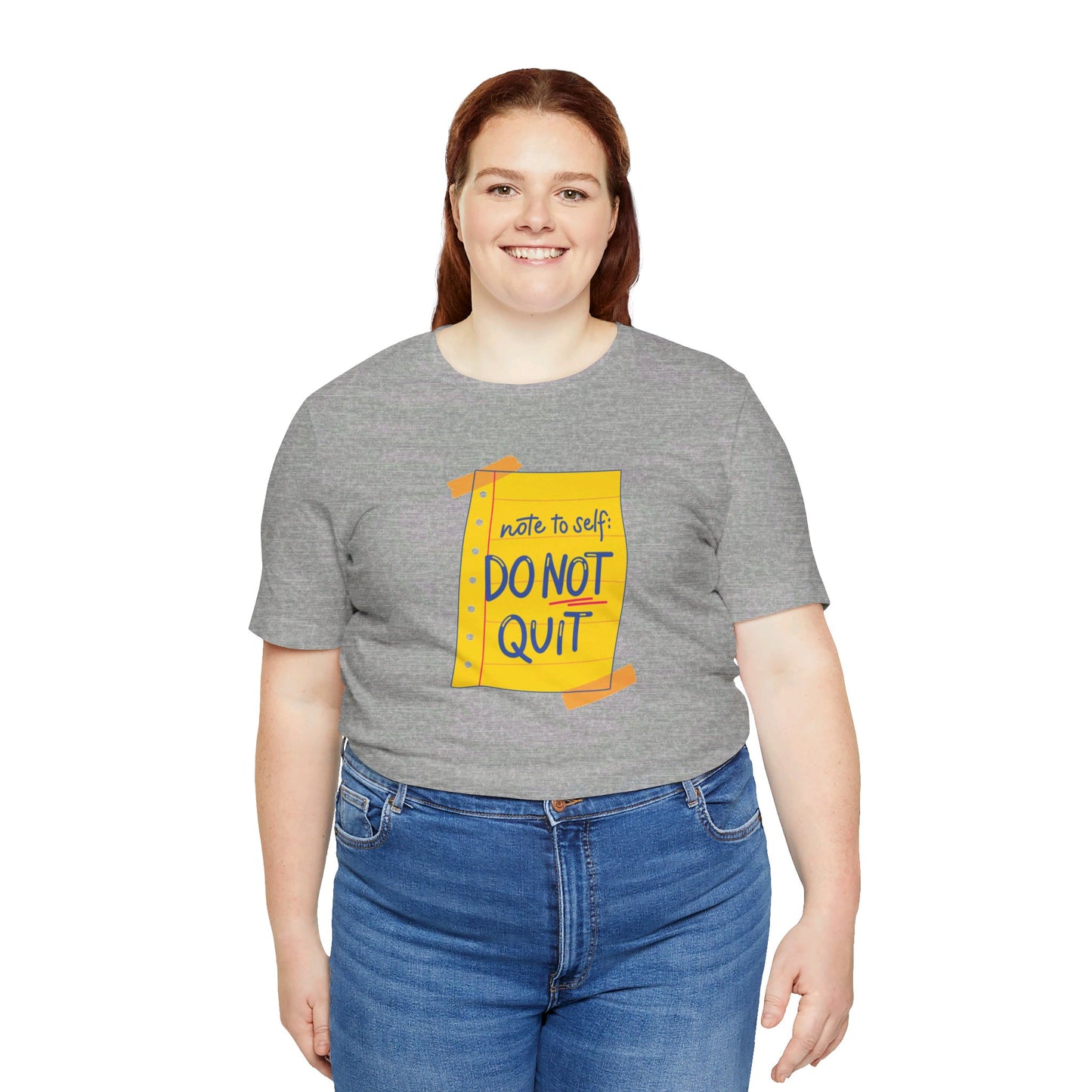 Note to Self Don't Quit Unisex Jersey Short Sleeve Tee