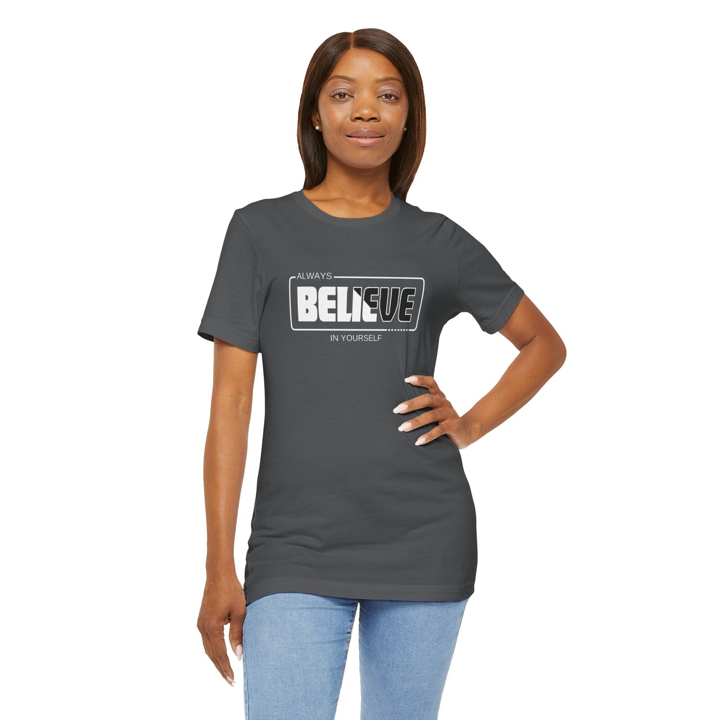 Believe In Yourself Unisex Jersey Short Sleeve Tee