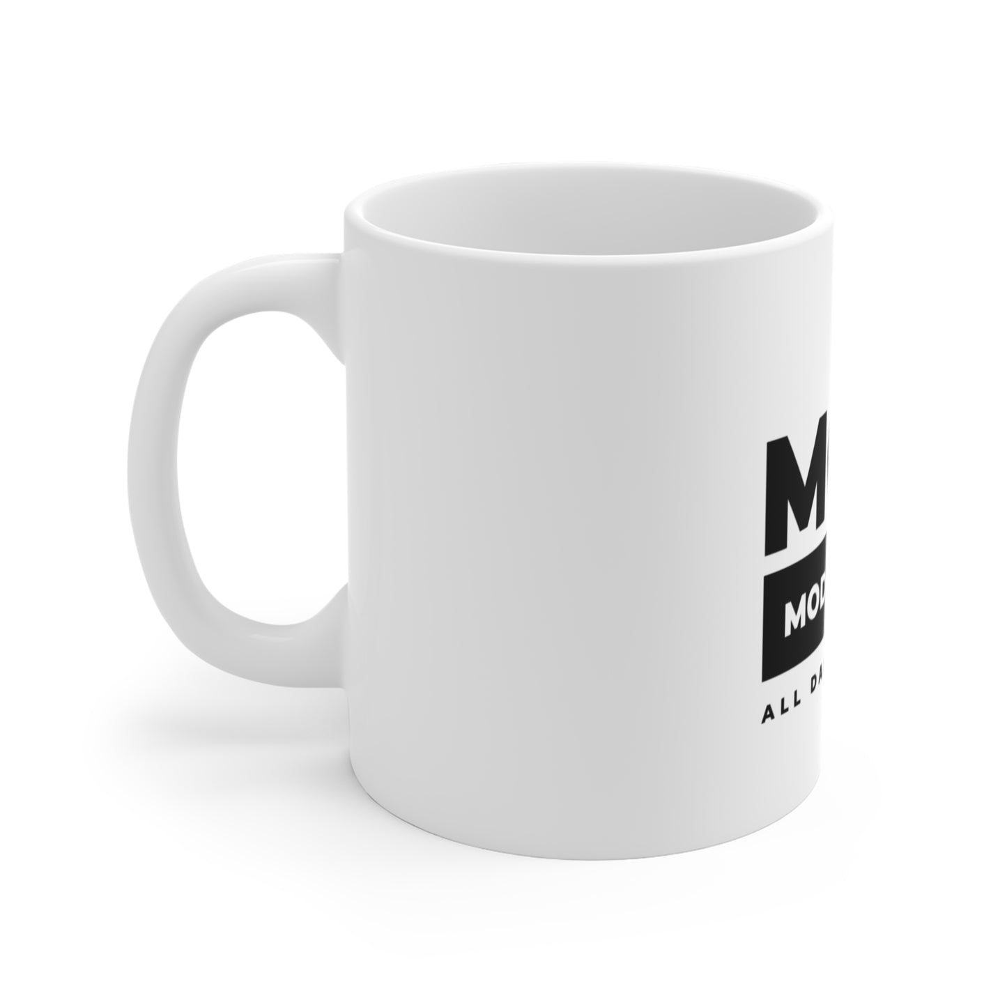 Mom Mode On Mug 11oz