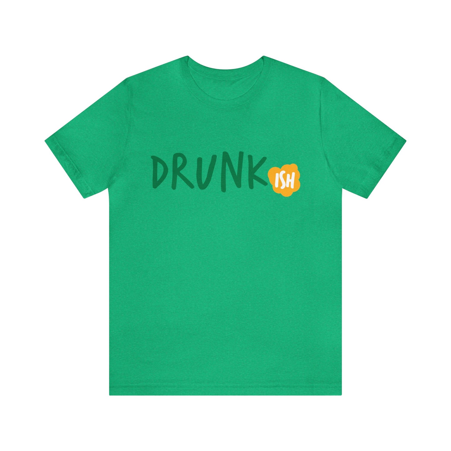 Drunkish Unisex Jersey Short Sleeve Tee