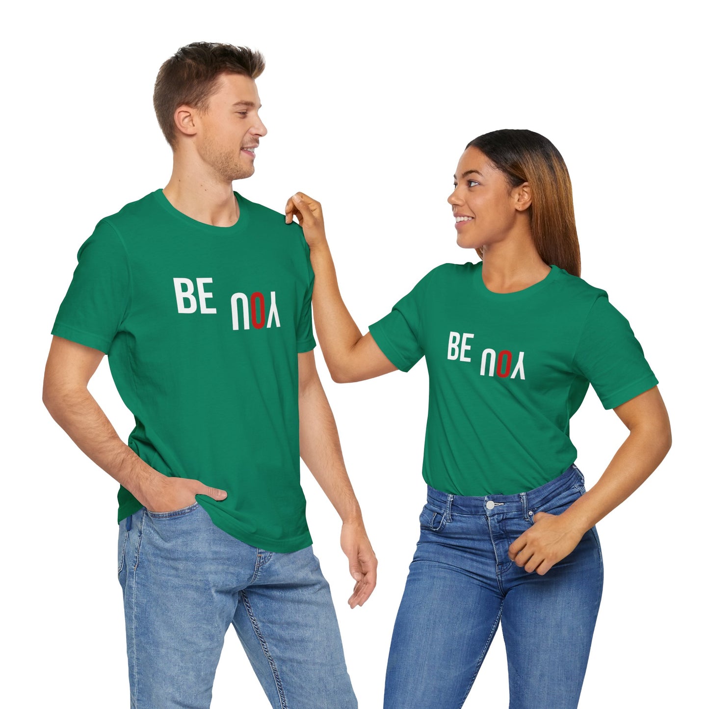 Be You Unisex Jersey Short Sleeve Tee