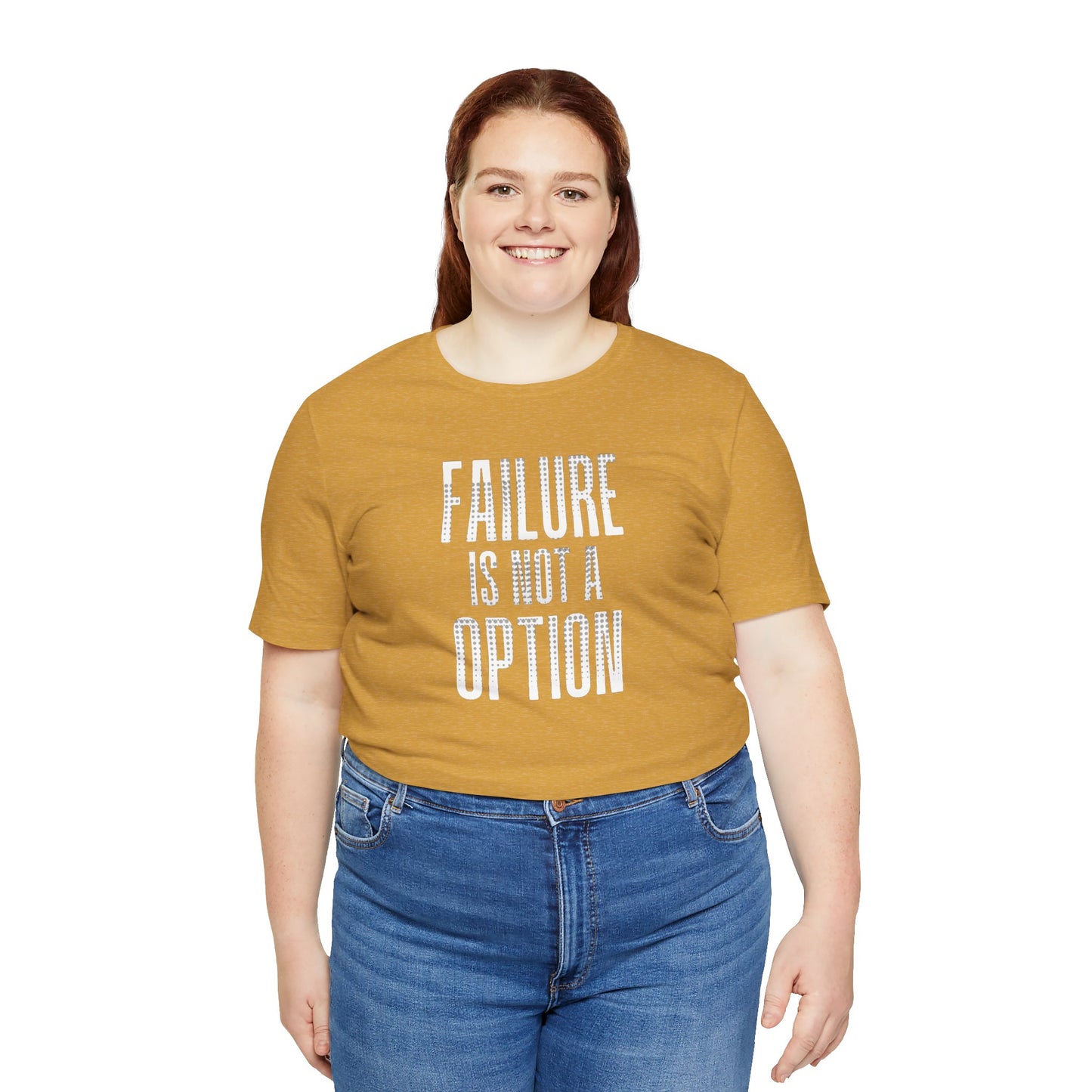 Failure is Not a Option Unisex Jersey Short Sleeve Tee