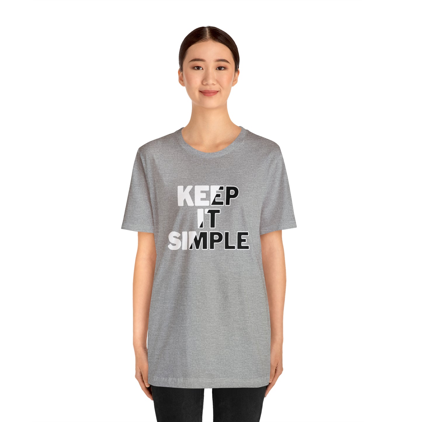 Keep It Simple Unisex Jersey Short Sleeve Tee