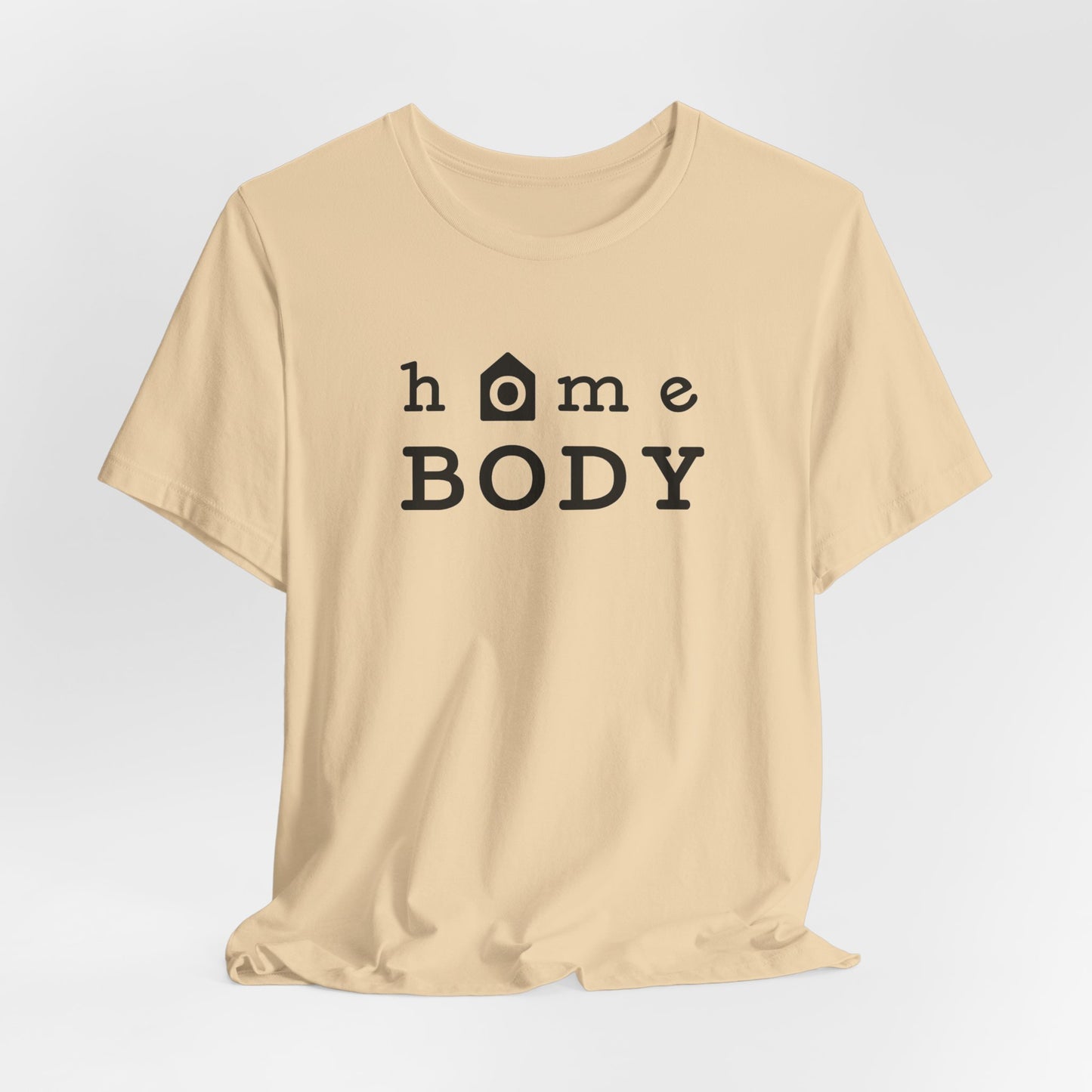 Home Body Unisex Jersey Short Sleeve Tee