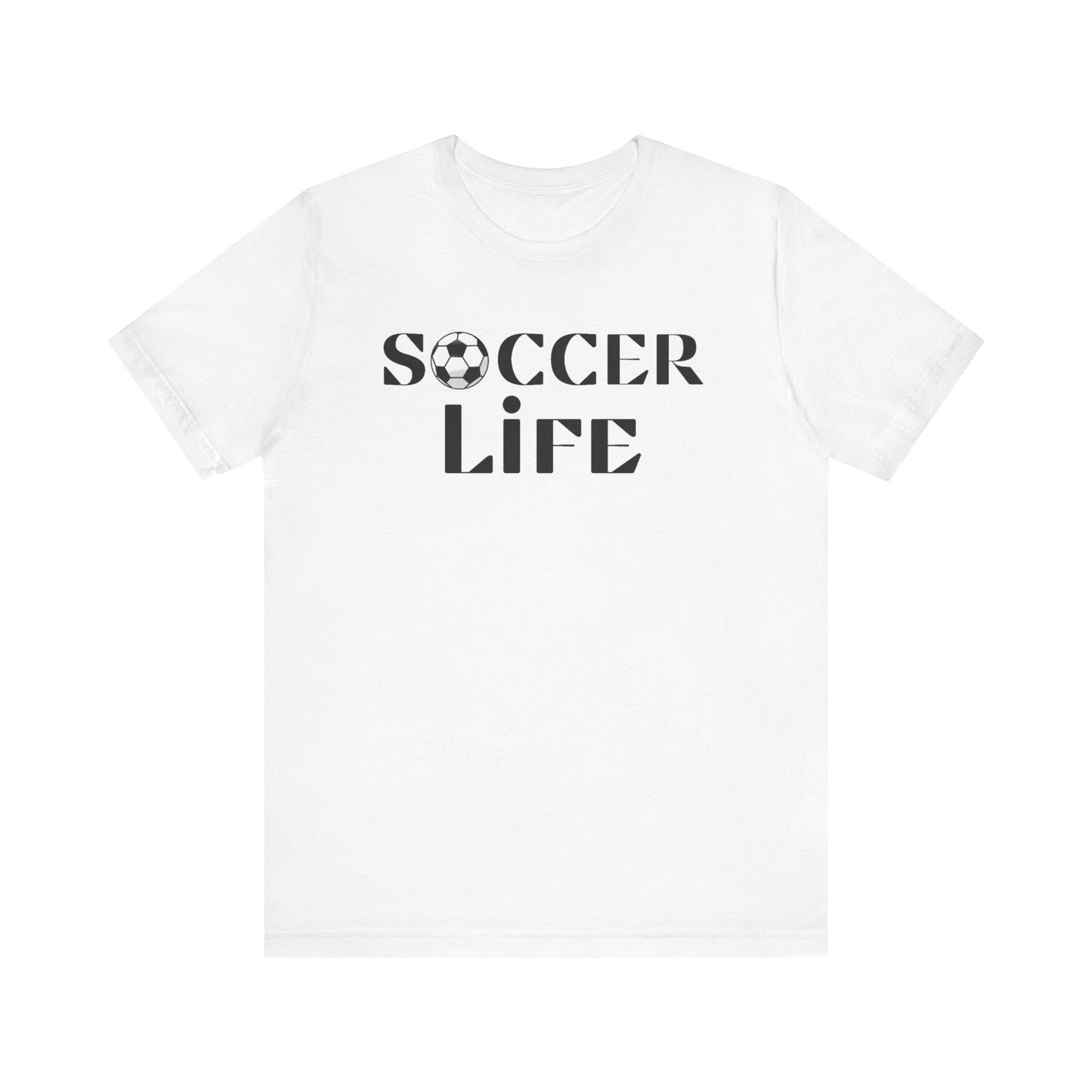 Soccer Life Unisex Jersey Short Sleeve Tee