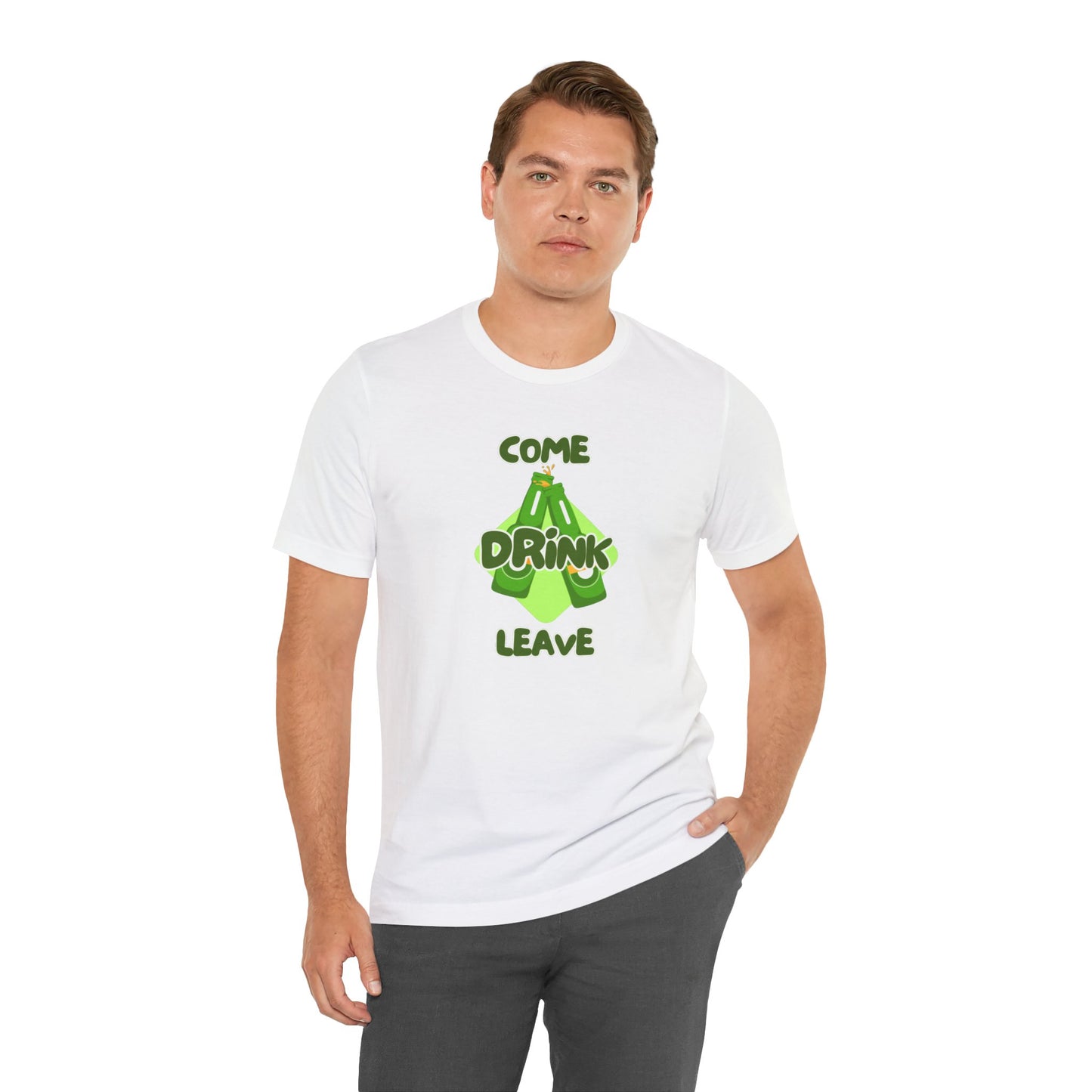 Come Drink Leave Unisex Jersey Short Sleeve Tee