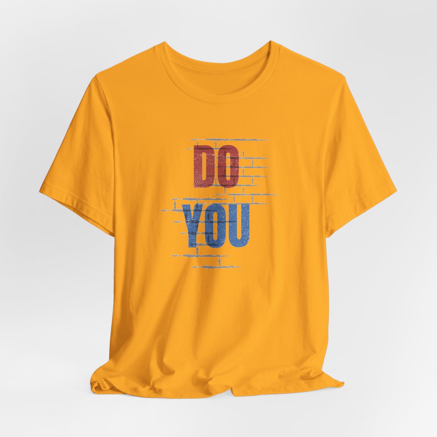 Do You Unisex Jersey Short Sleeve Tee
