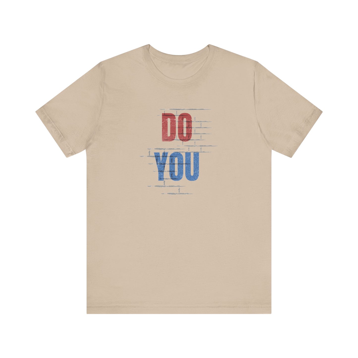 Do You Unisex Jersey Short Sleeve Tee
