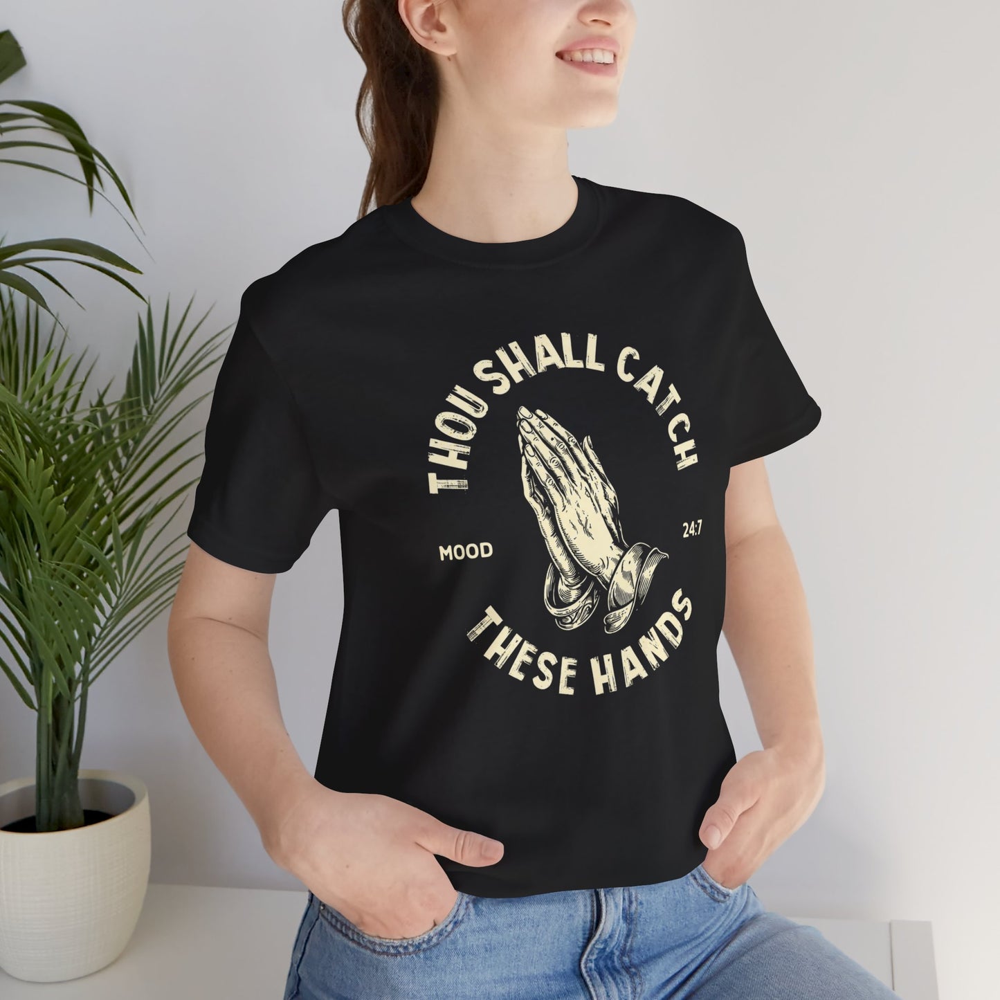 Thou Shall Catch These Hands Unisex Jersey Short Sleeve Tee