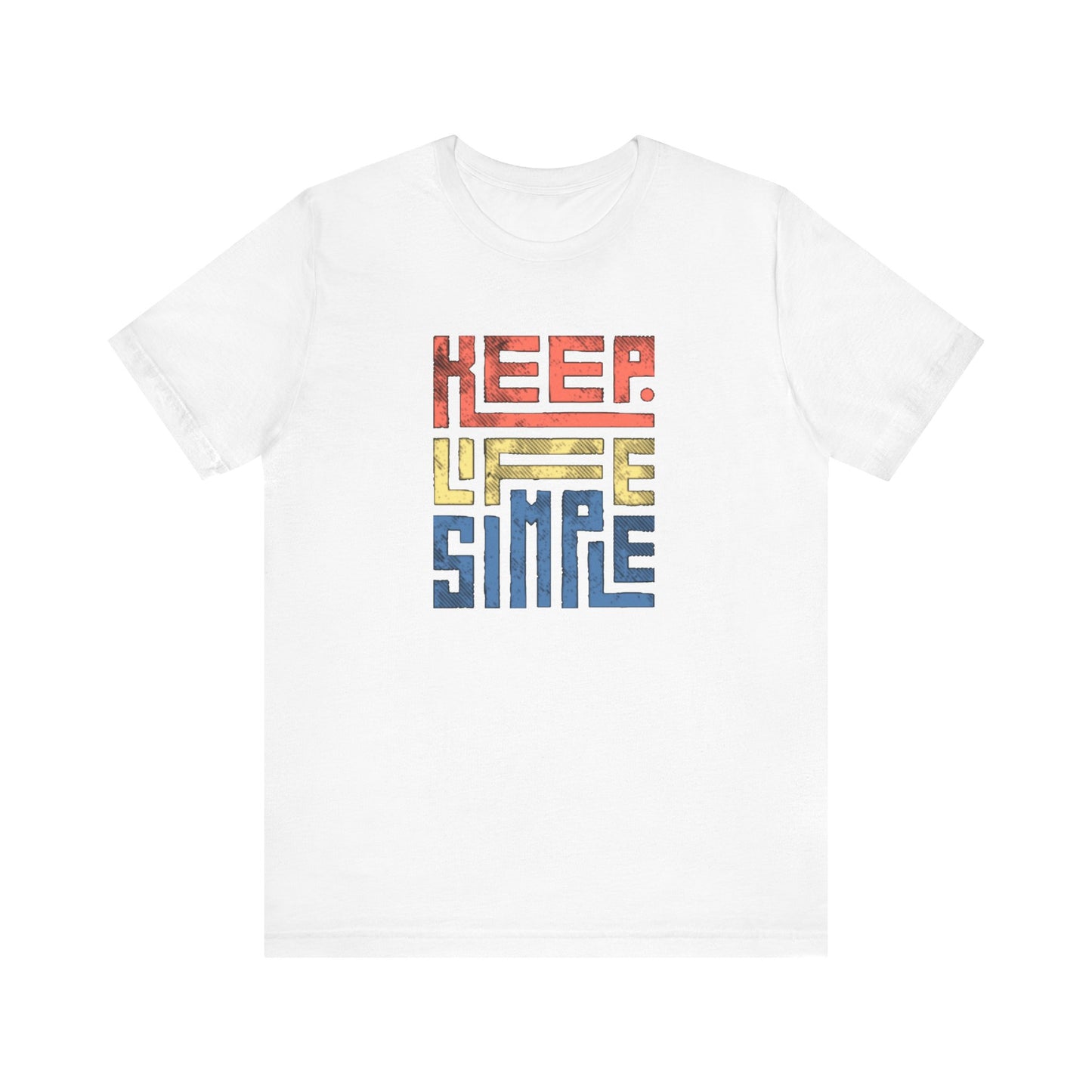 Keep Life Simple Unisex Jersey Short Sleeve Tee