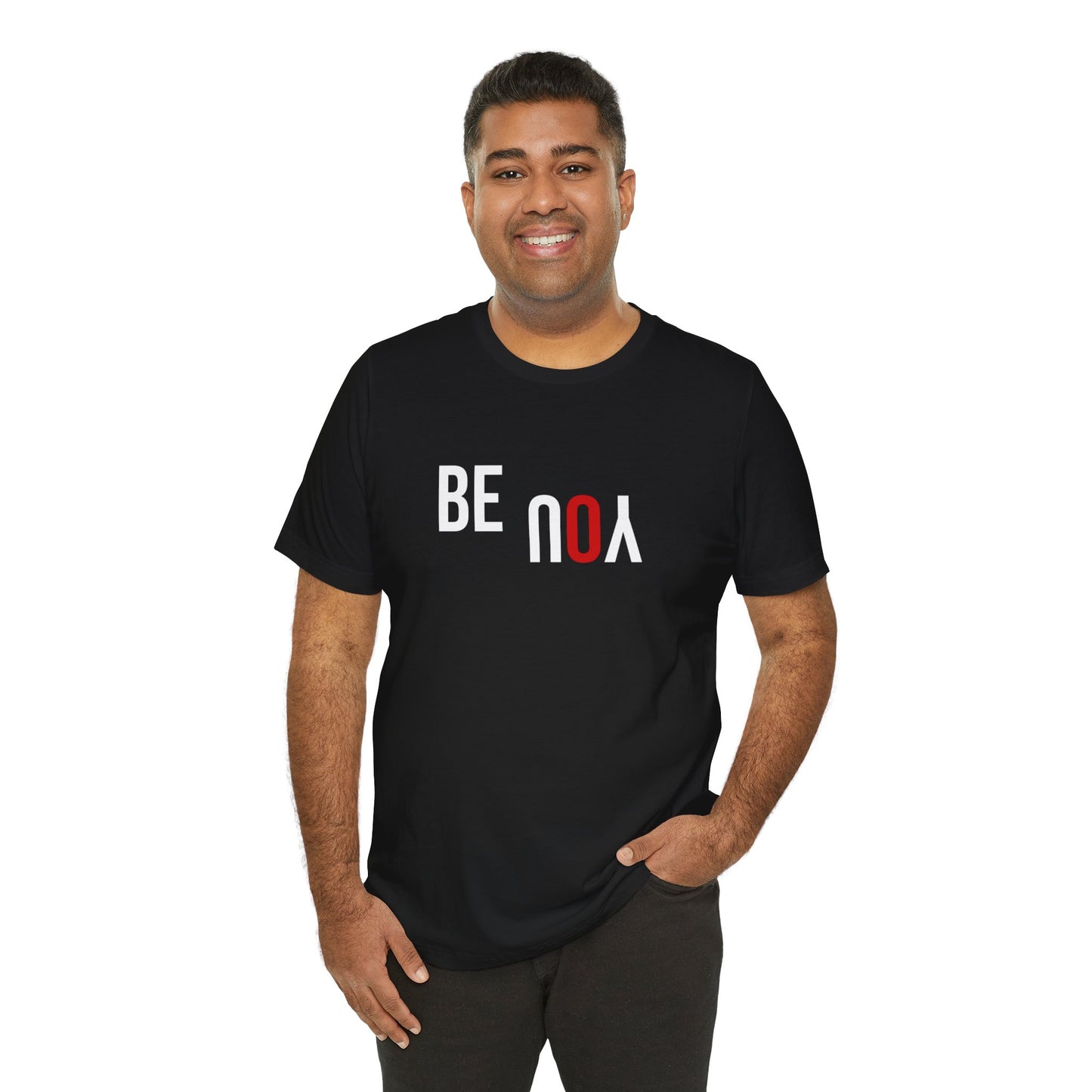 Be You Unisex Jersey Short Sleeve Tee