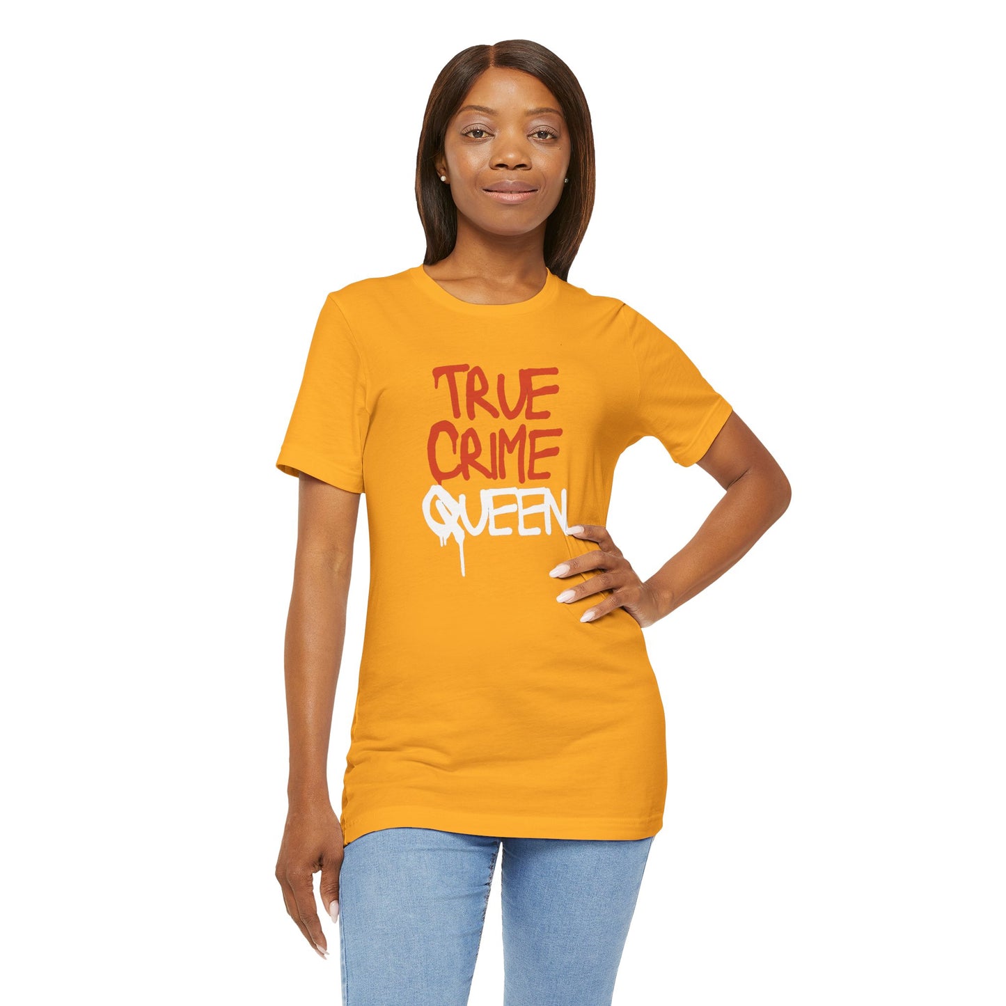 True Crime Queen Unisex Jersey Short Sleeve Tee