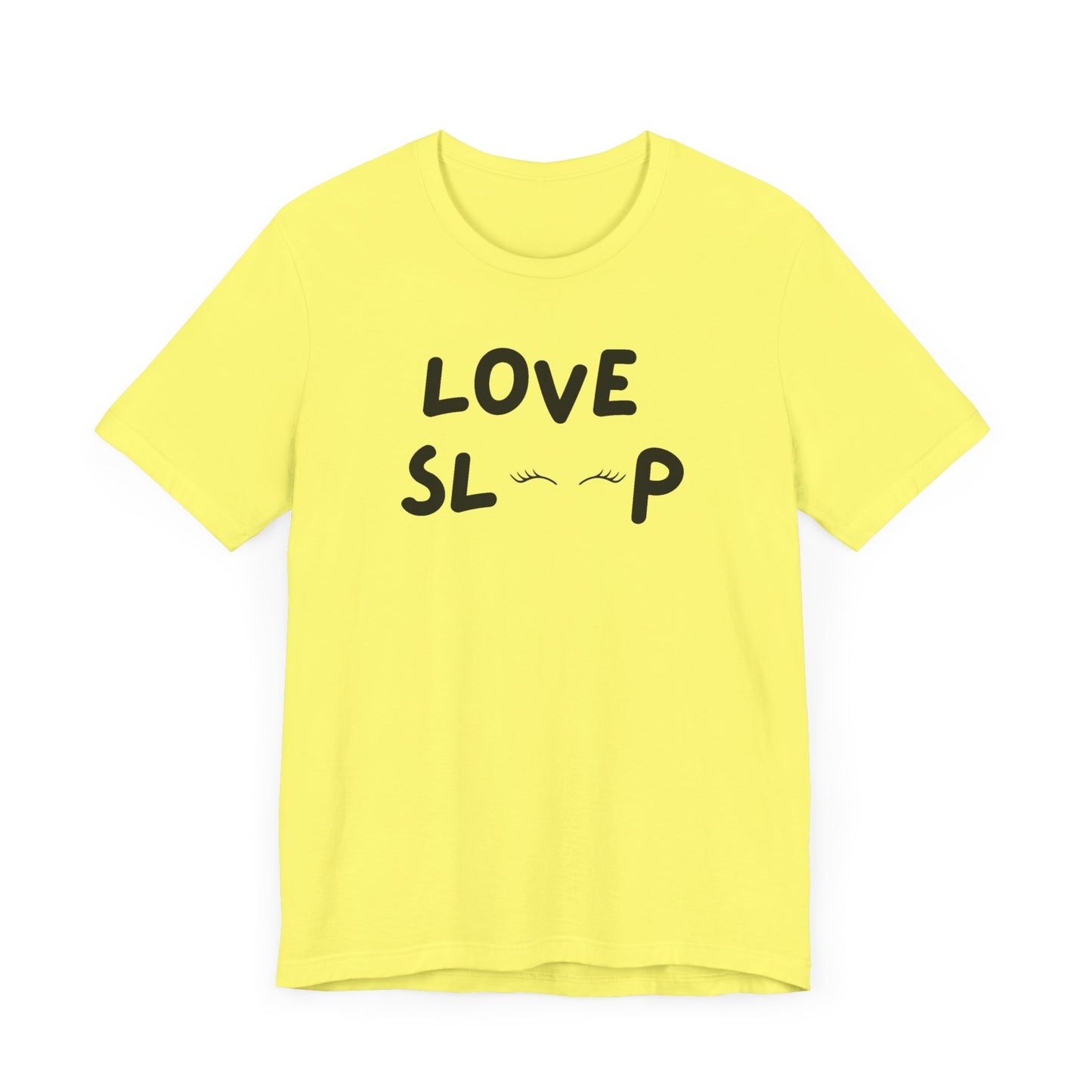 Love Sleep Unisex Jersey Short Sleeve Tee