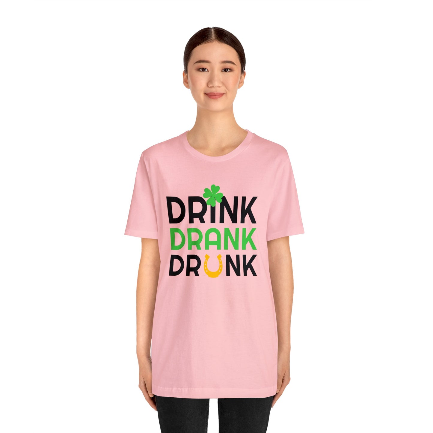 Drink Drank Drunk Unisex Jersey Short Sleeve Tee