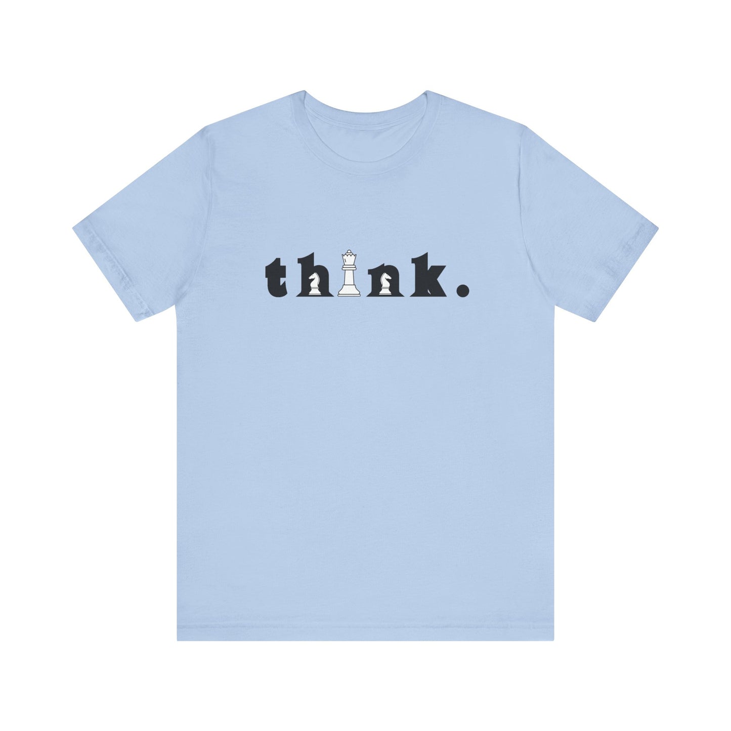 Think Unisex Jersey Short Sleeve Tee