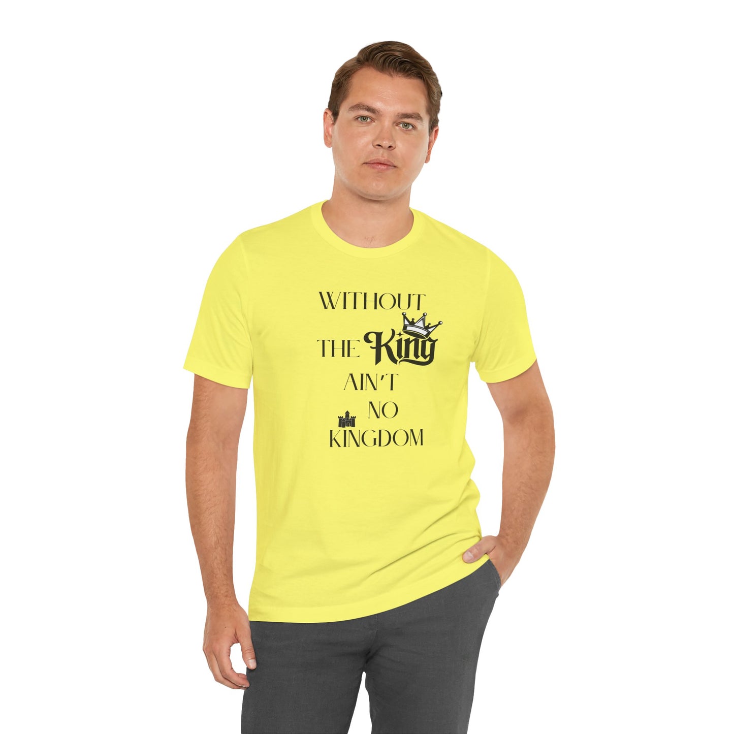 Without The King Ain't no Kingdom Unisex Softstyle T-Shirt
