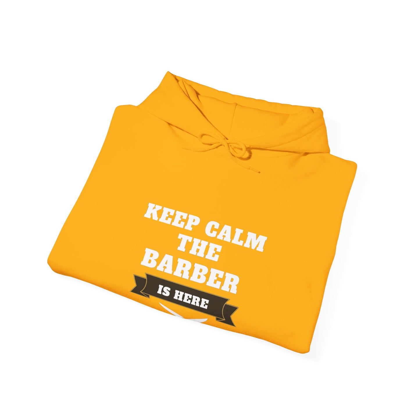 Barber/ Keep Calm The Barber Is Here Unisex Heavy Blend™ Hooded Sweatshirt