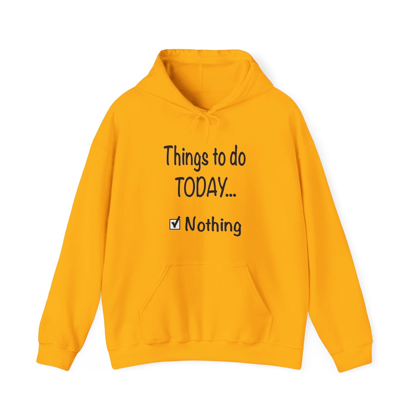 Things to Do Today Nothing Unisex Heavy Blend™ Hooded Sweatshirt