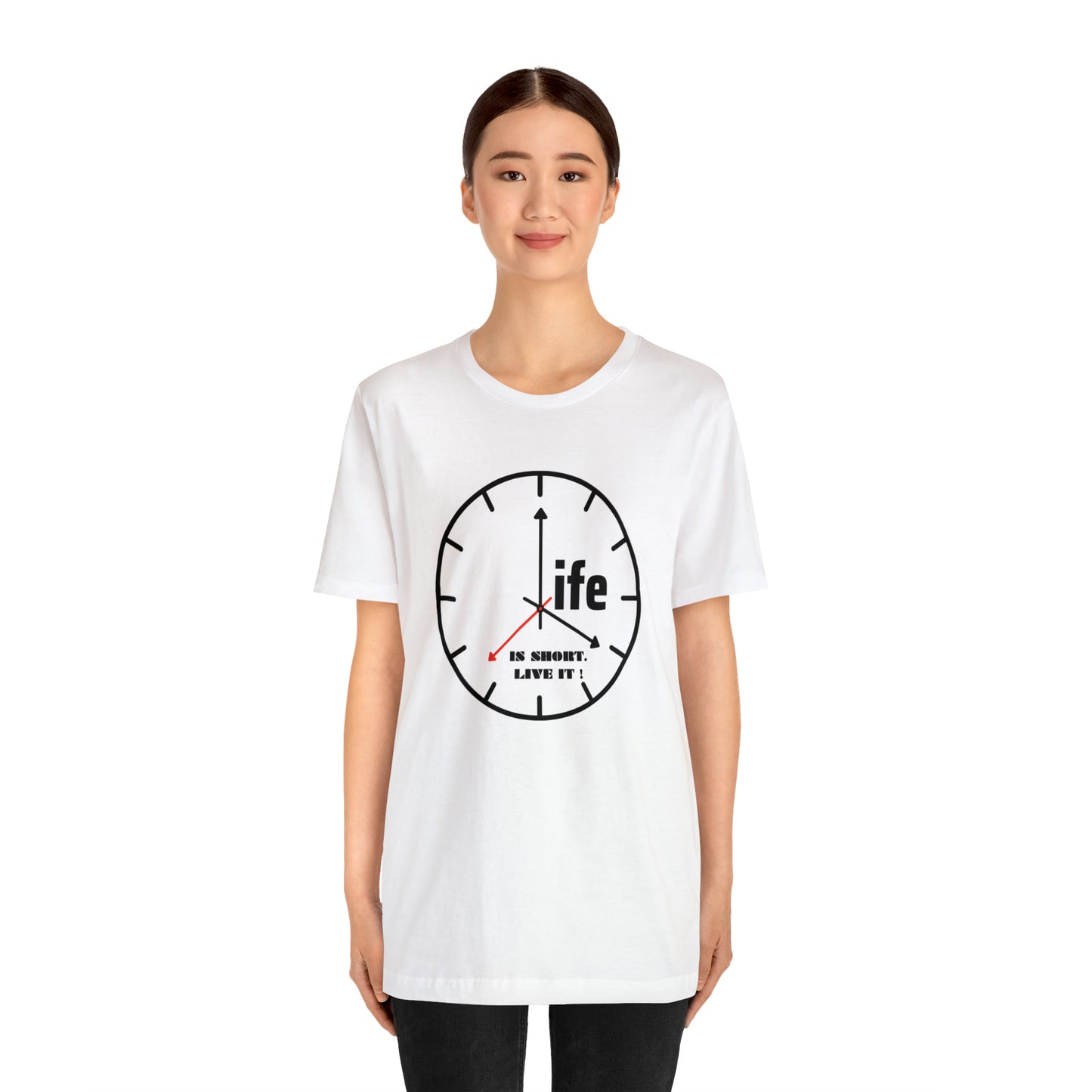 Life is To Short Live It Unisex Jersey Short Sleeve Tee