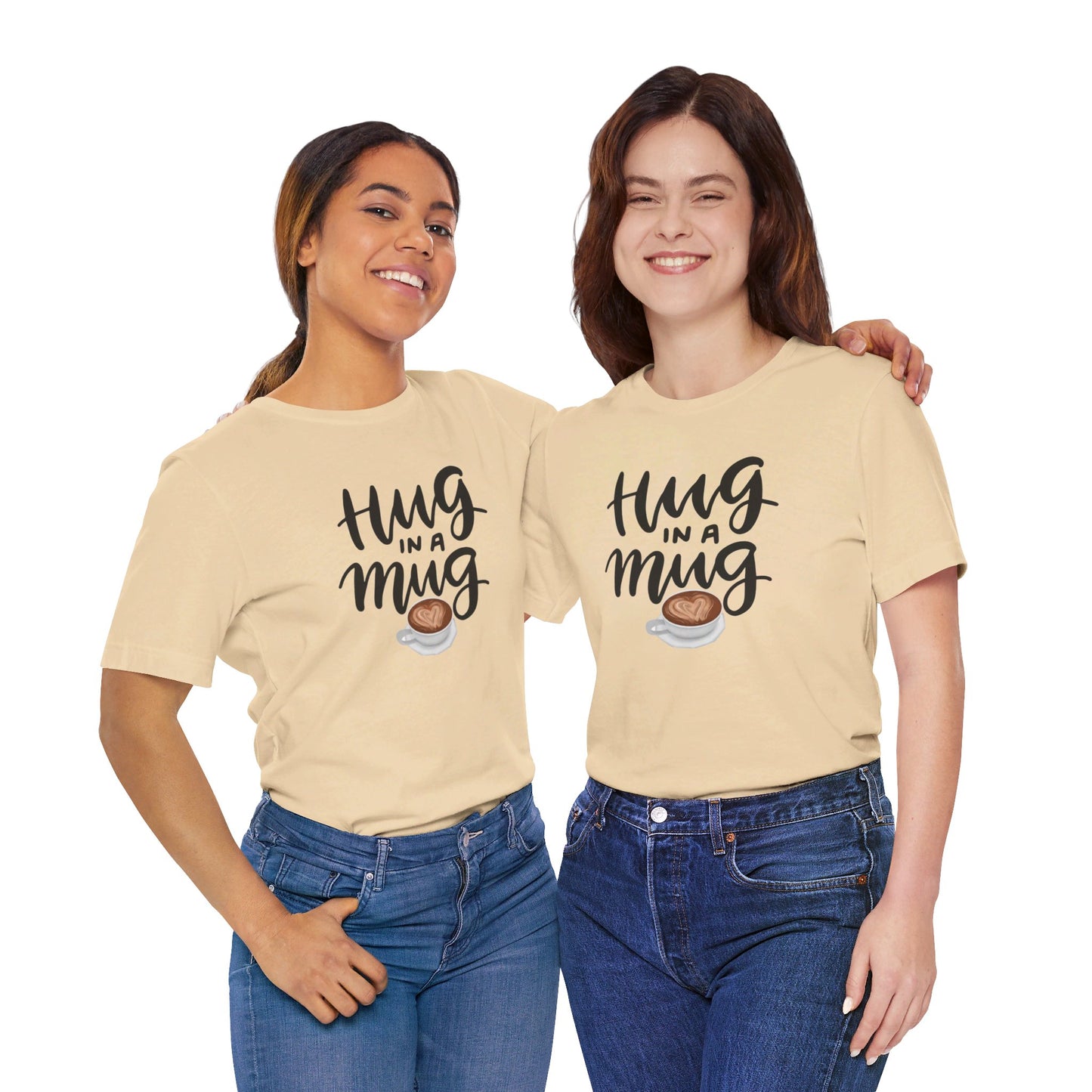 Coffee/ Hug In a Mug Unisex Jersey Short Sleeve Tee