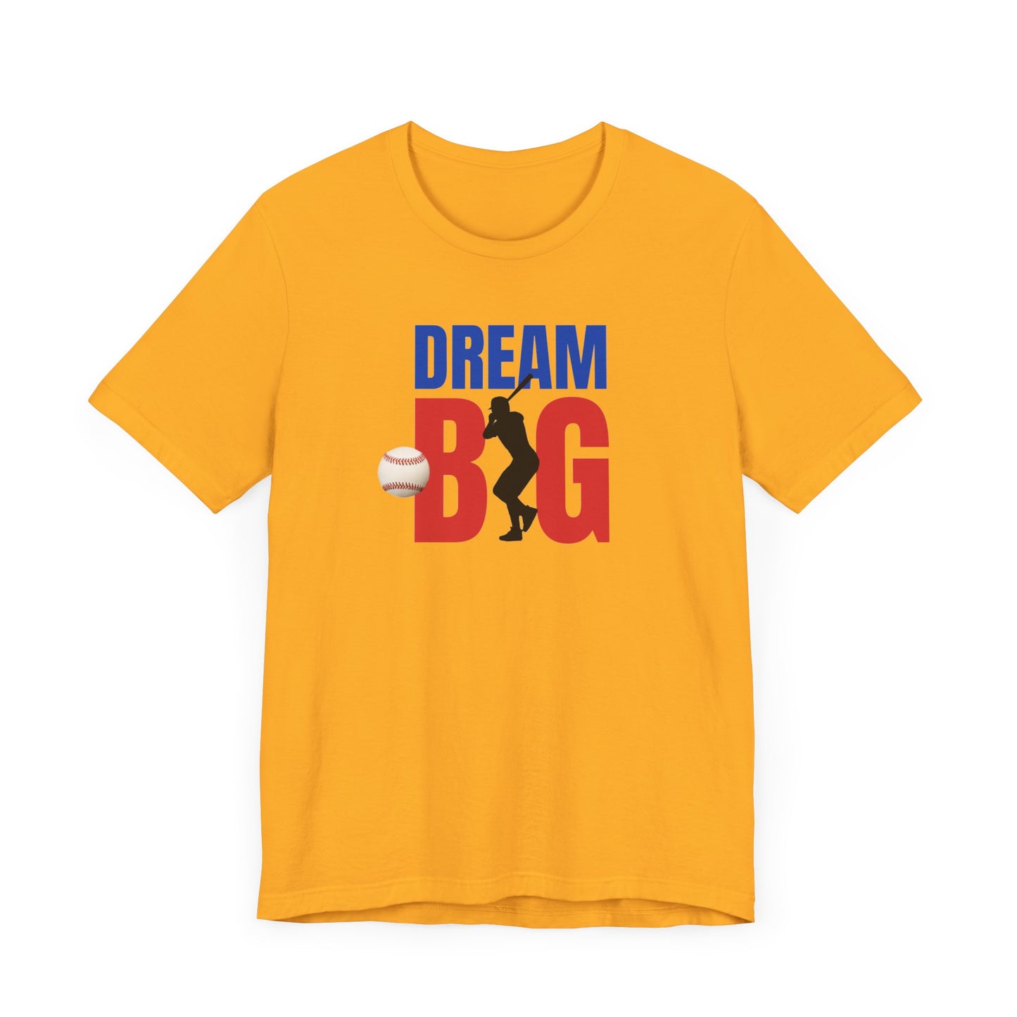 Baseball Dream Big Unisex Jersey Short Sleeve Tee