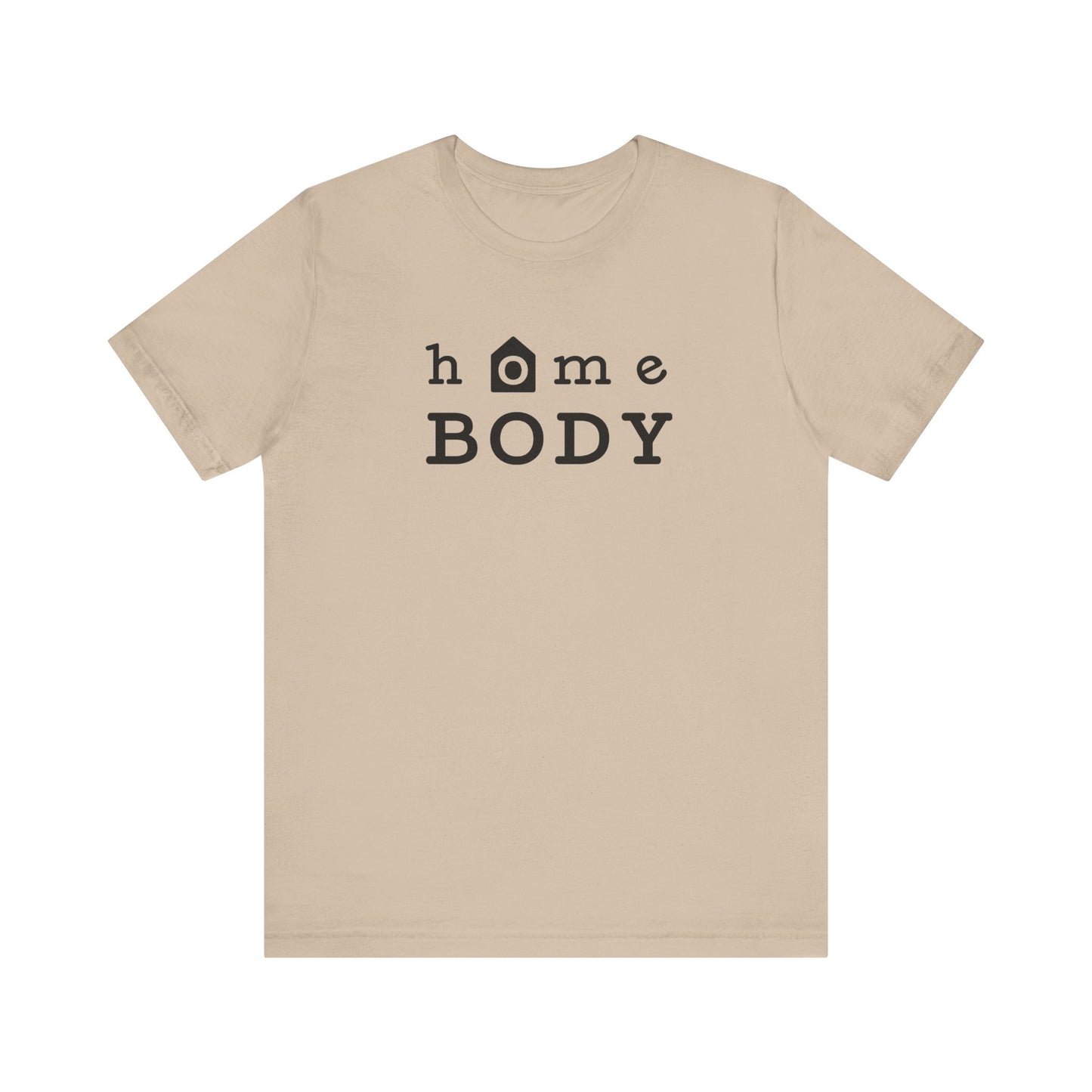 Home Body Unisex Jersey Short Sleeve Tee