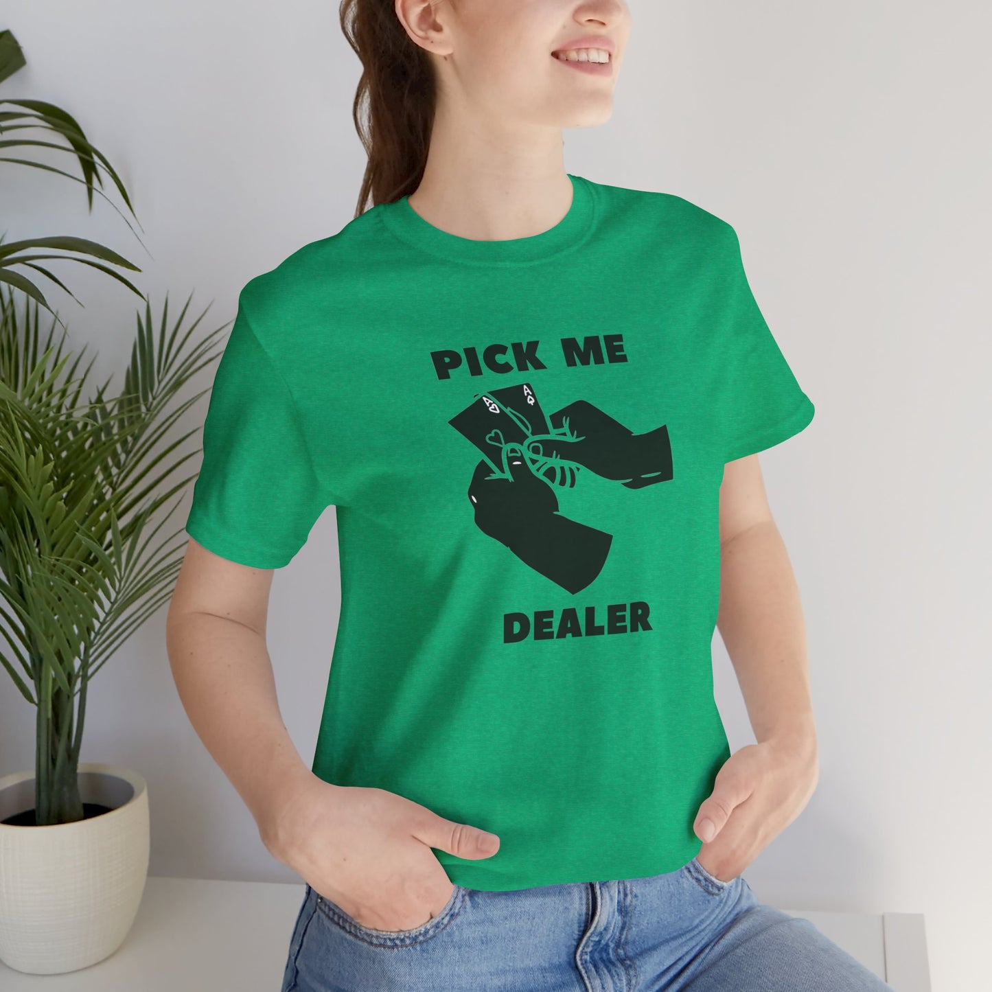 Poker/ Pick Me Dealer Unisex Jersey Short Sleeve Tee