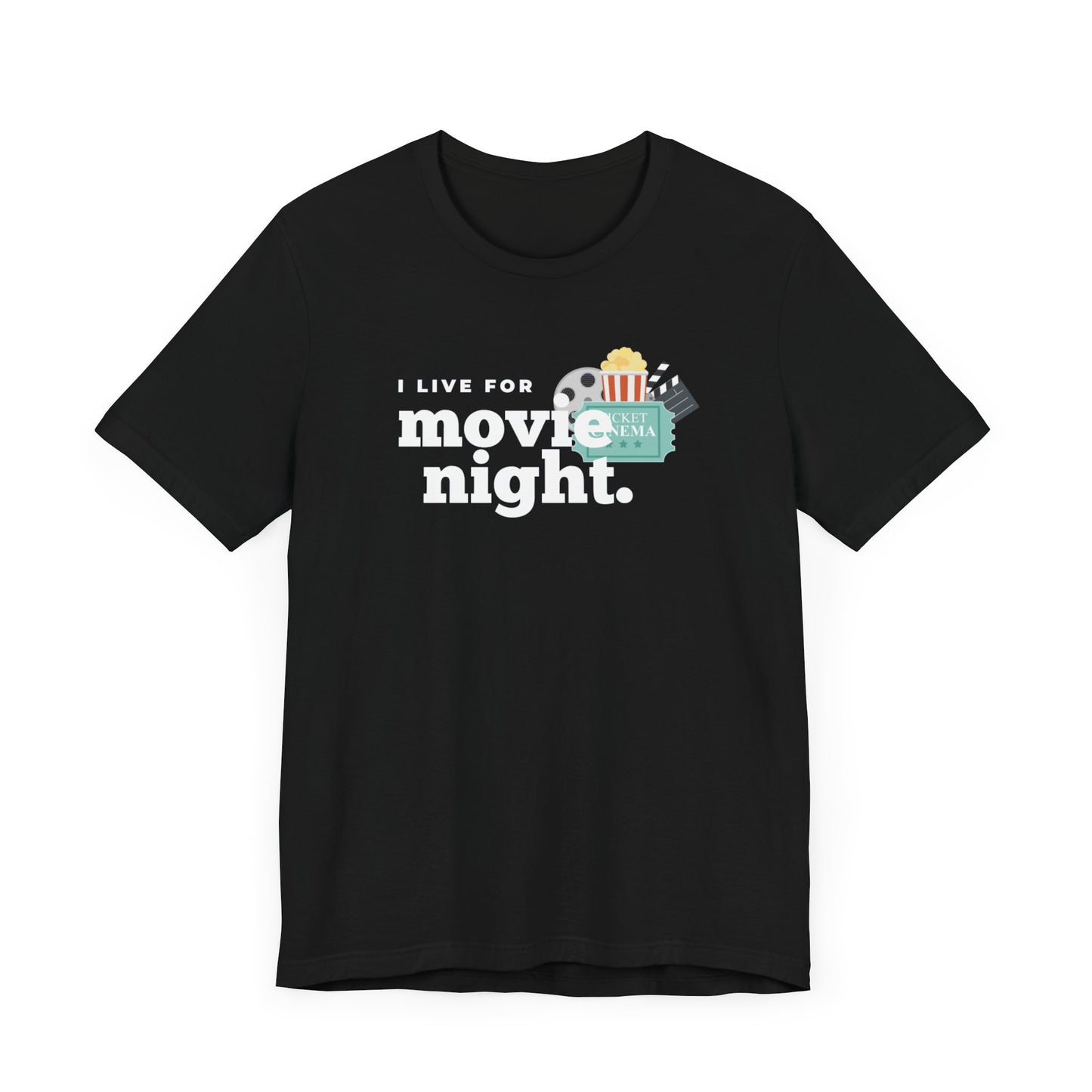 I Live For Movie Night Unisex Jersey Short Sleeve Tee