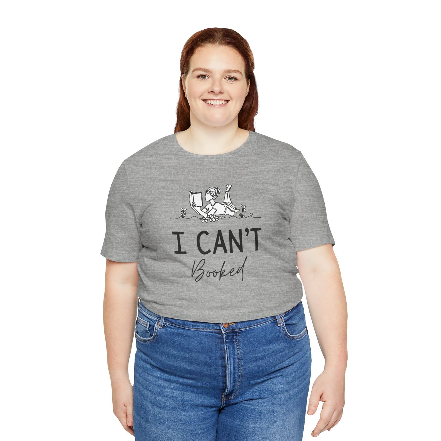 Books/ I Can't I'm Booked Unisex Jersey Short Sleeve Tee