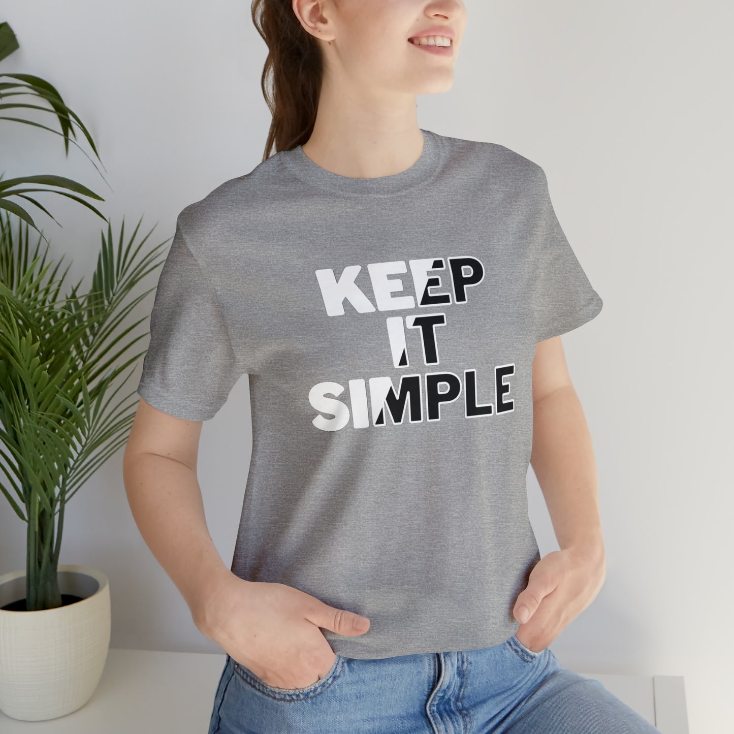 Keep It Simple Unisex Jersey Short Sleeve Tee