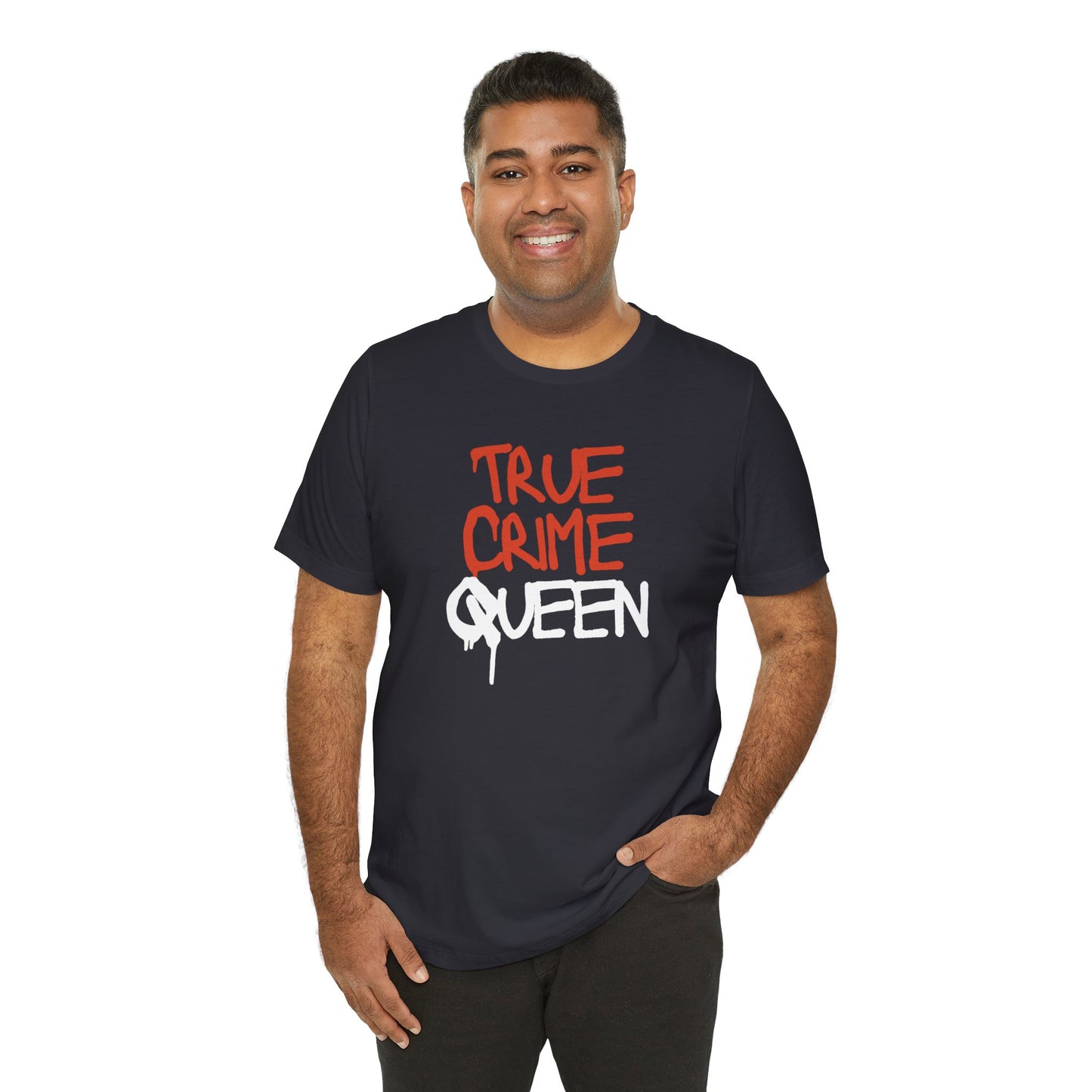 True Crime Queen Unisex Jersey Short Sleeve Tee