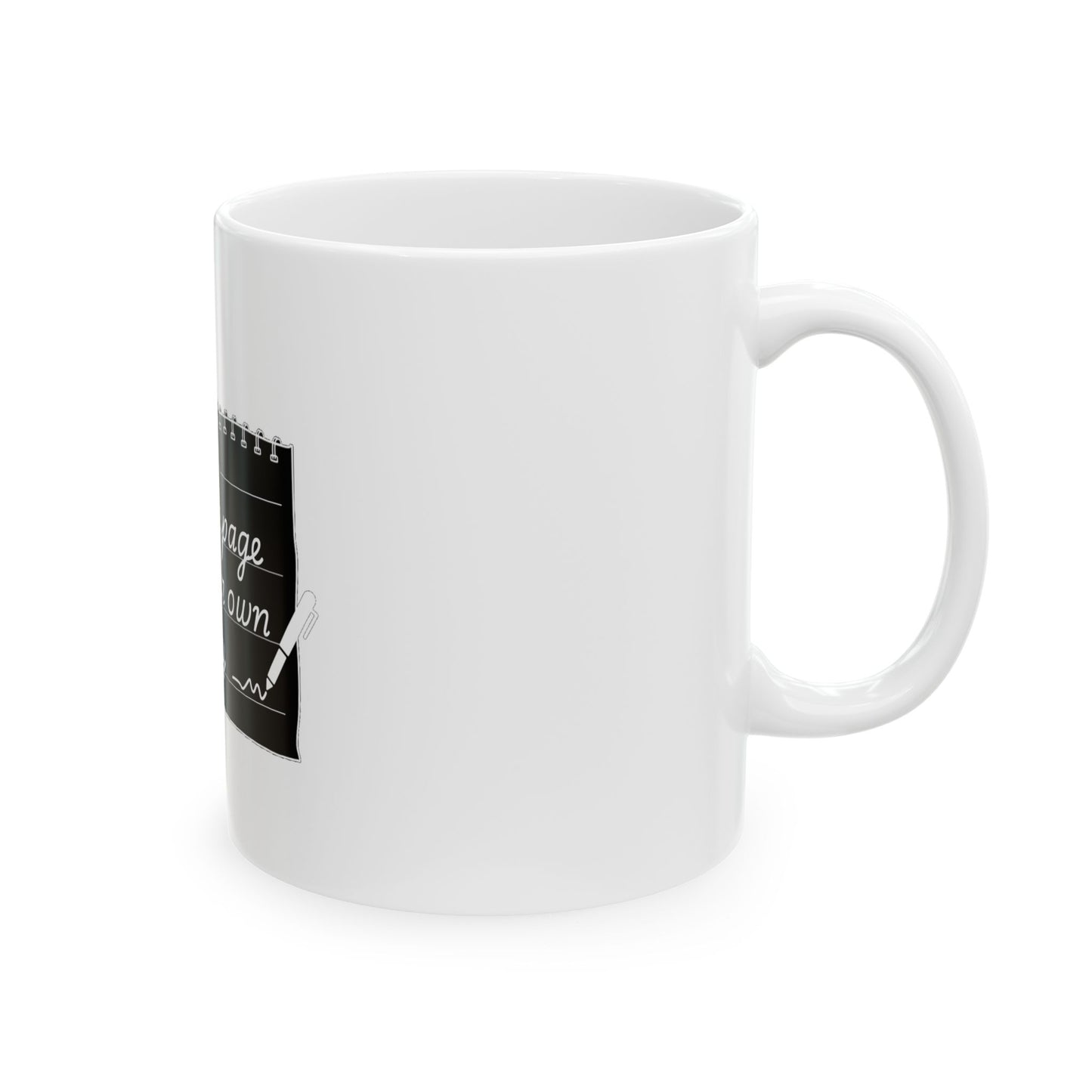 Turn The Page Write Your Story Ceramic Mug, (11oz, 15oz)