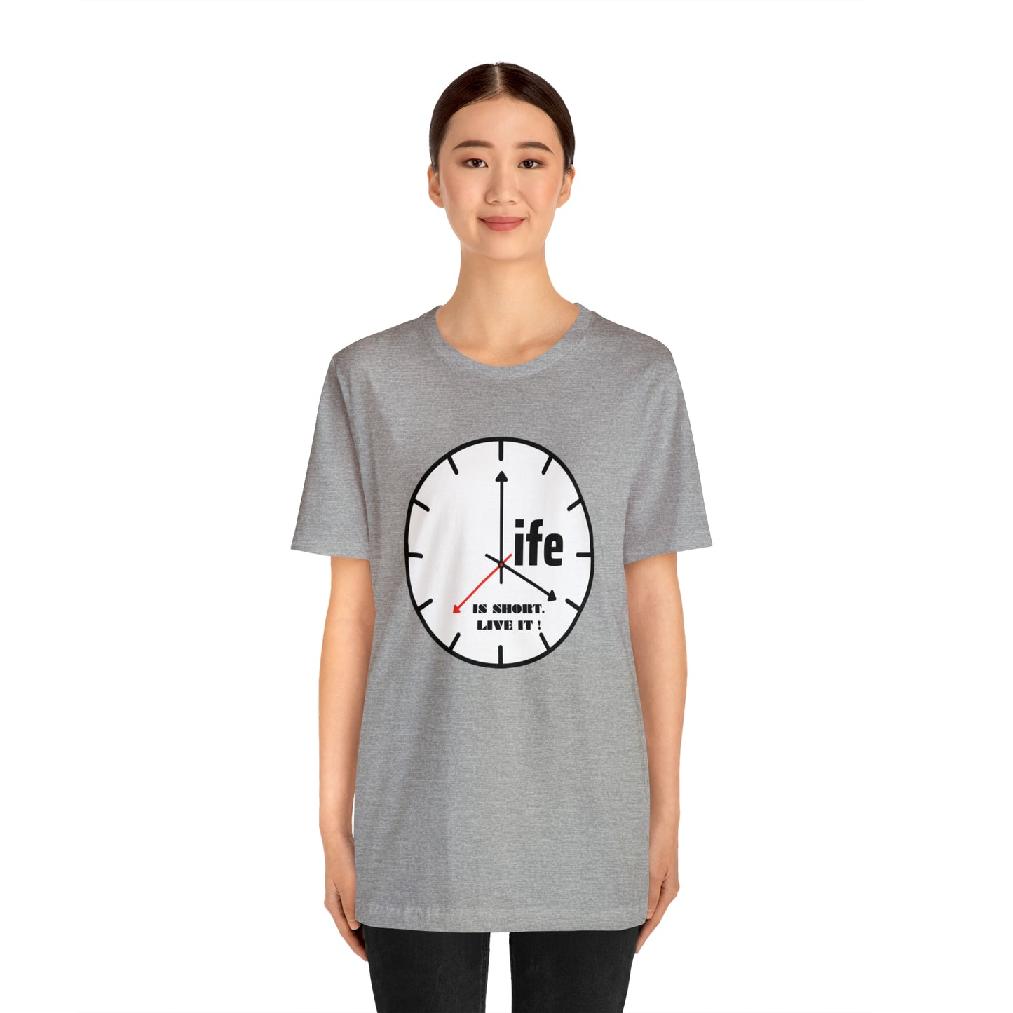 Life is To Short Live It Unisex Jersey Short Sleeve Tee