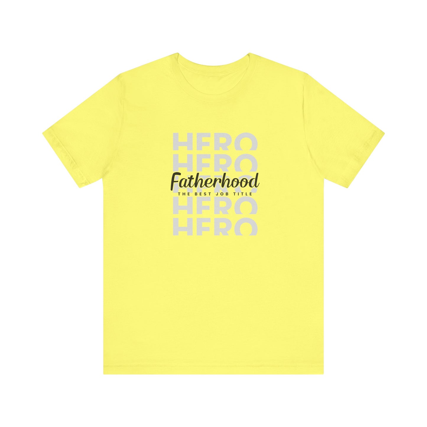 Dad/ Fatherhood Hero Unisex Jersey Short Sleeve Tee