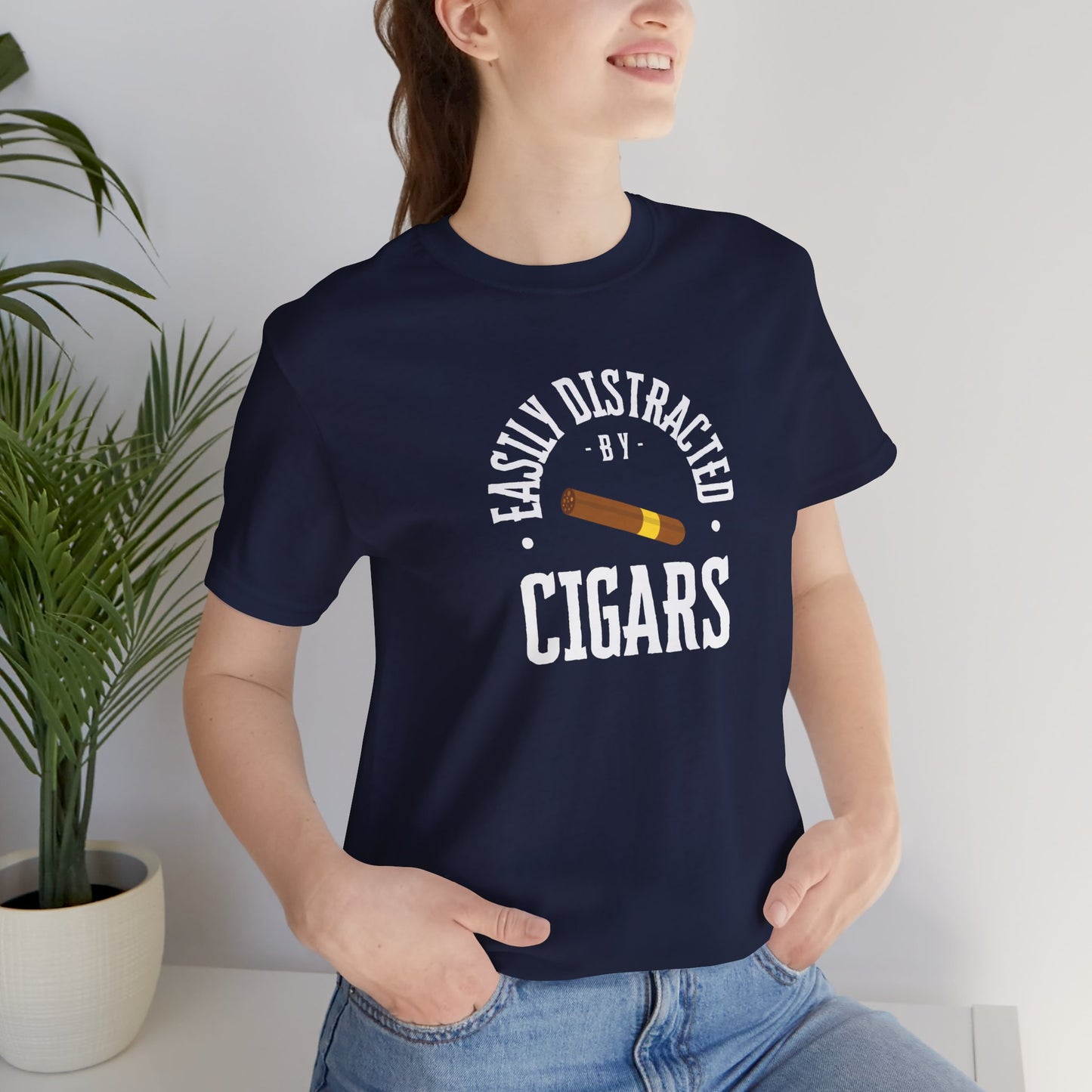 Cigar/ Easily Distracted By Cigars Unisex Jersey Short Sleeve Tee