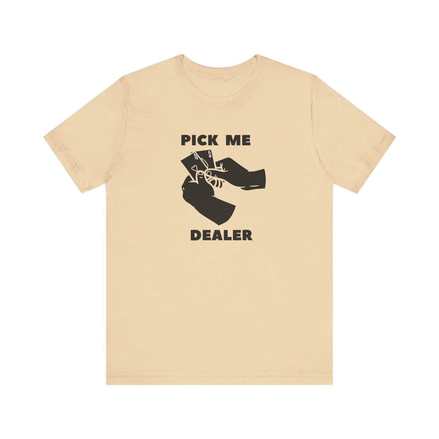 Poker/ Pick Me Dealer Unisex Jersey Short Sleeve Tee