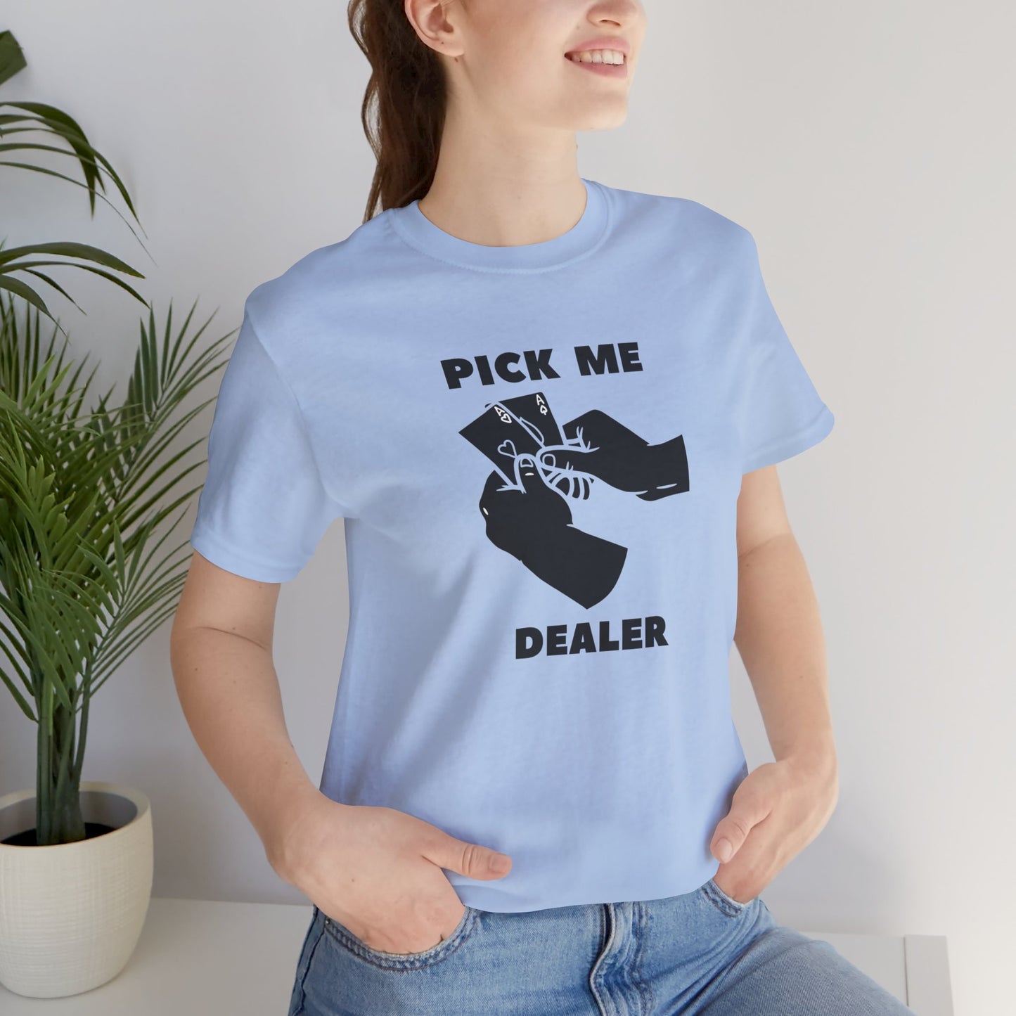 Poker/ Pick Me Dealer Unisex Jersey Short Sleeve Tee