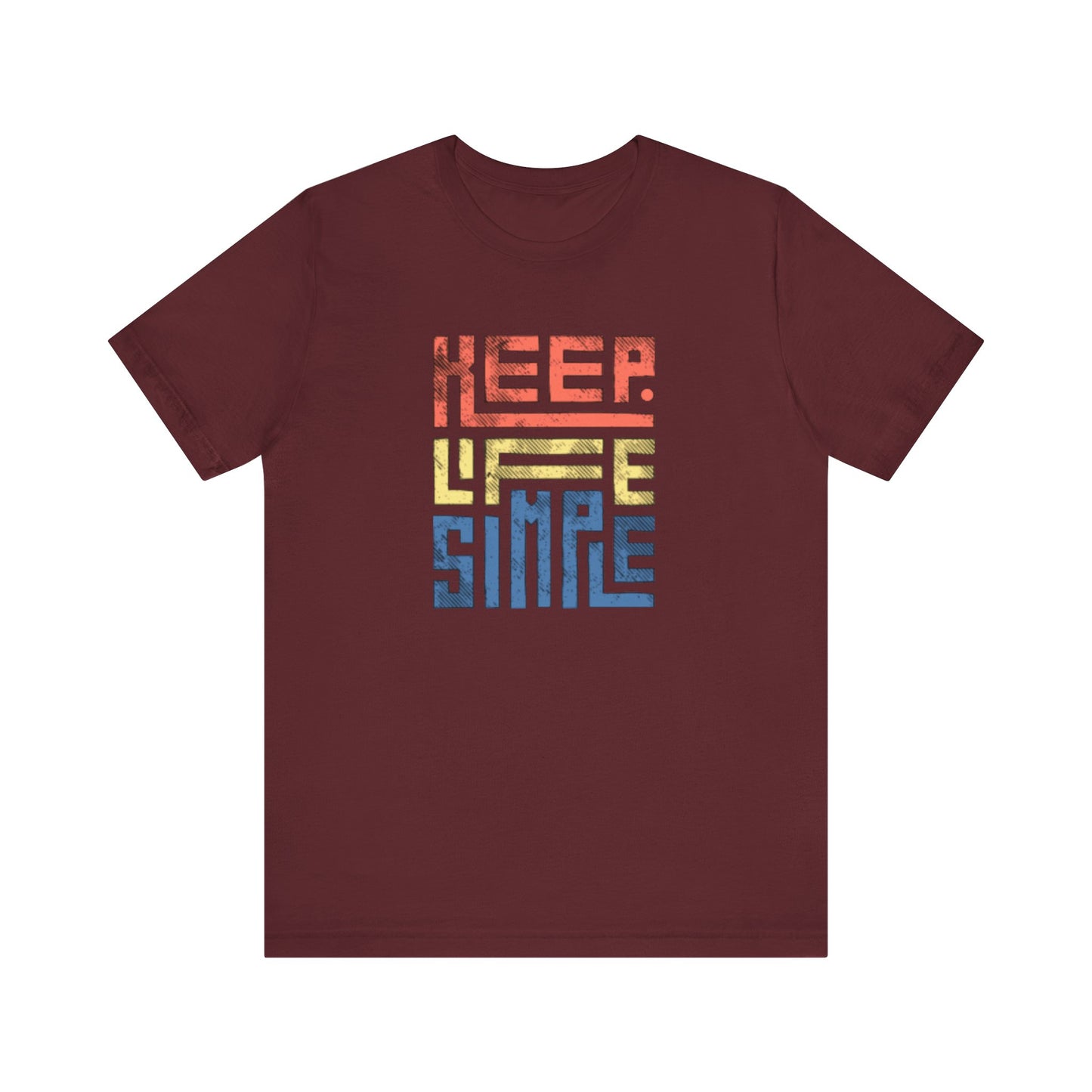 Keep Life Simple Unisex Jersey Short Sleeve Tee