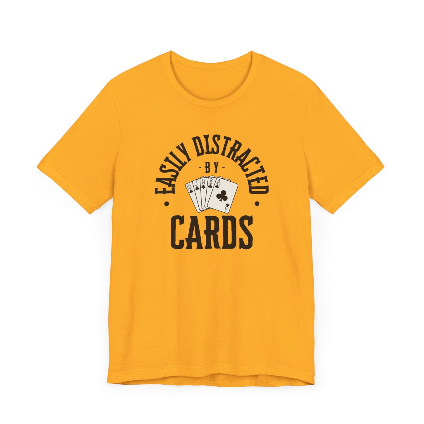 Poker/ Easily Distracted By Cards  Unisex Jersey Short Sleeve Tee