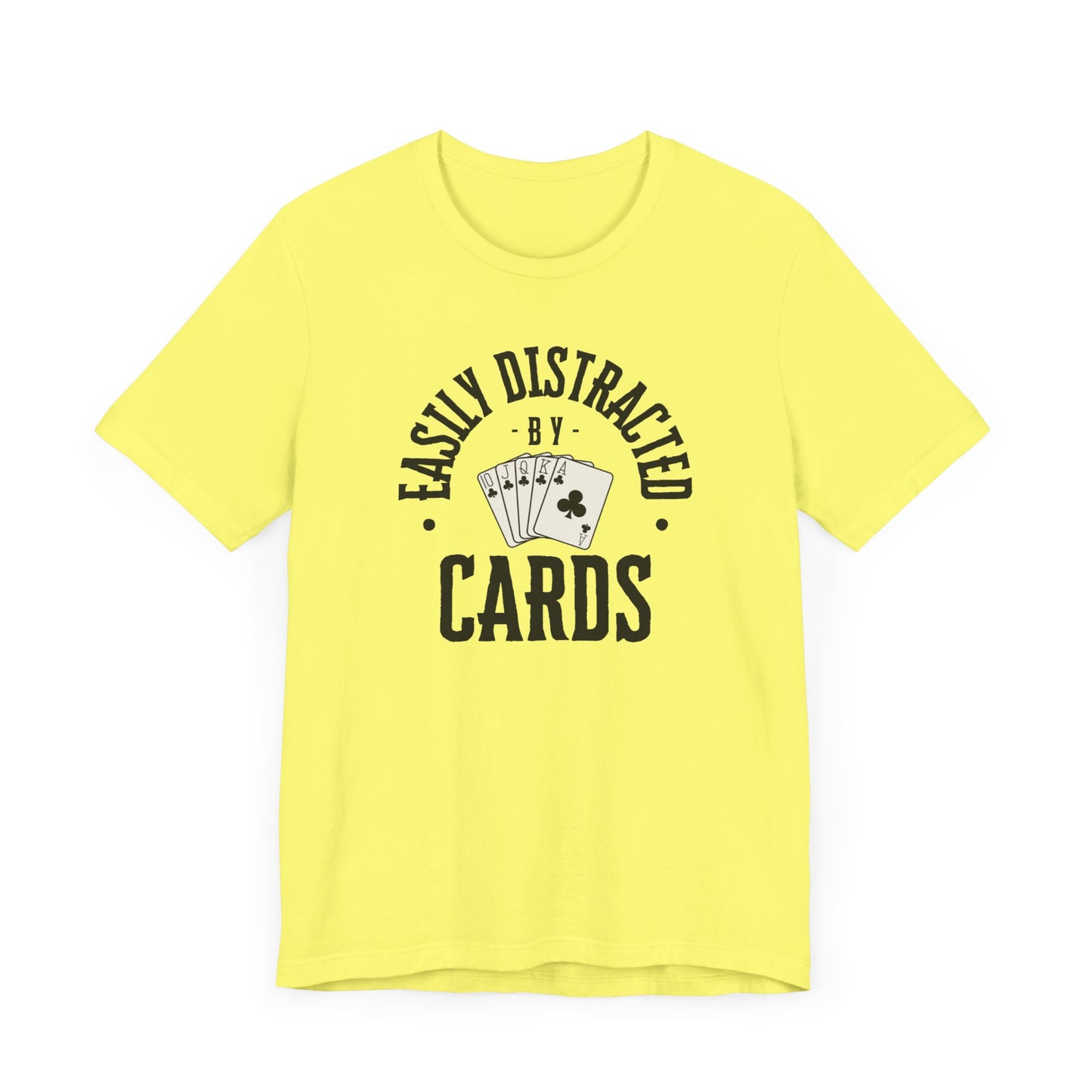 Poker/ Easily Distracted By Cards  Unisex Jersey Short Sleeve Tee